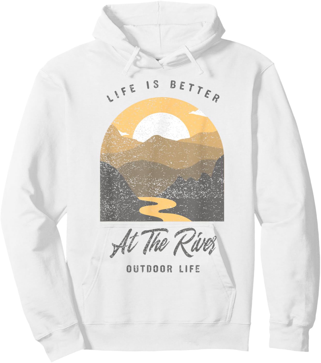 Life Is Better At The River Outdoor Forest Nature Mountains Hoodie - Hoodie | White