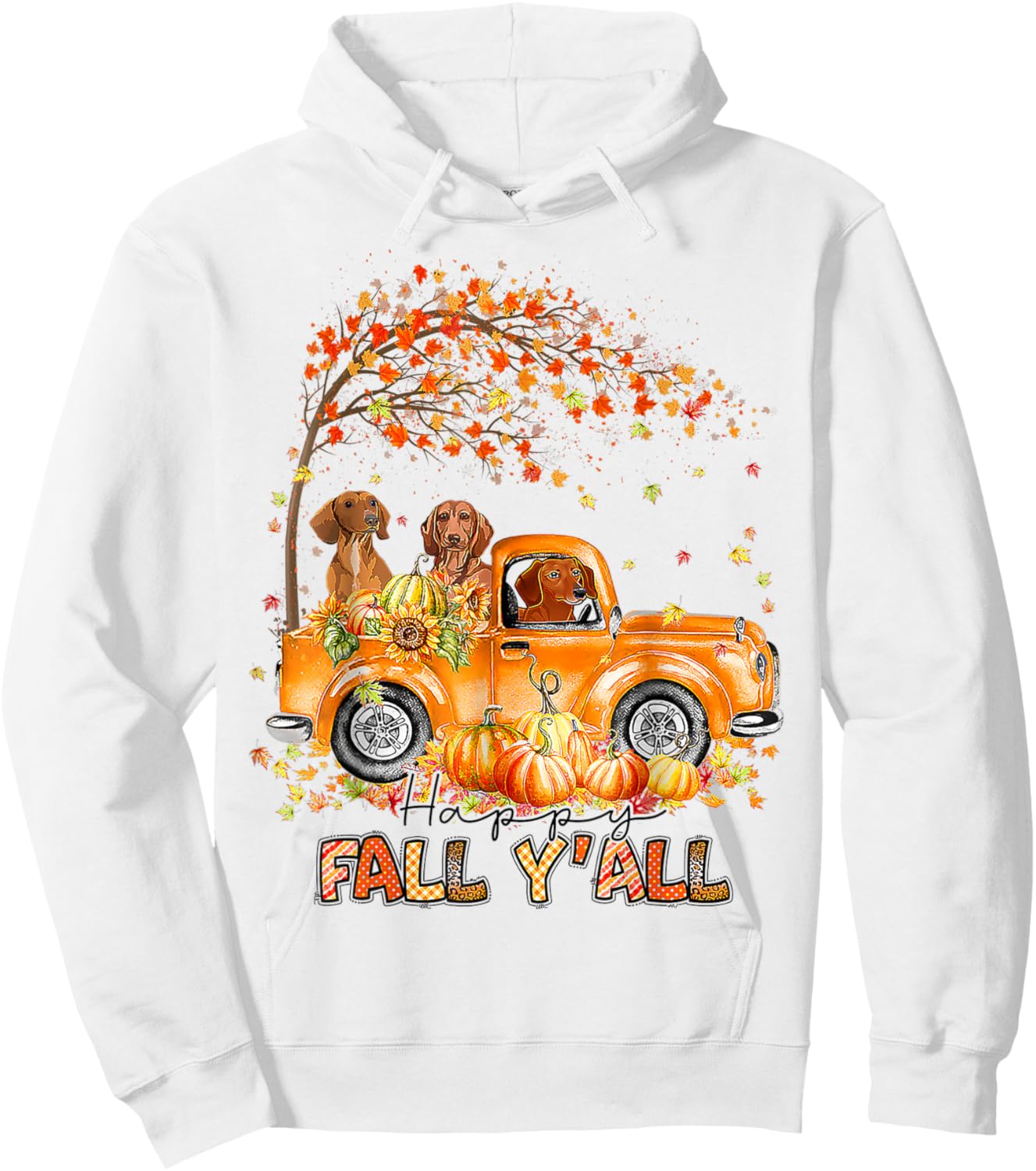 Happy Fall Y'all Dachshund Riding Truck Pumpkin Autumn Fall Hoodie - Hoodie | White