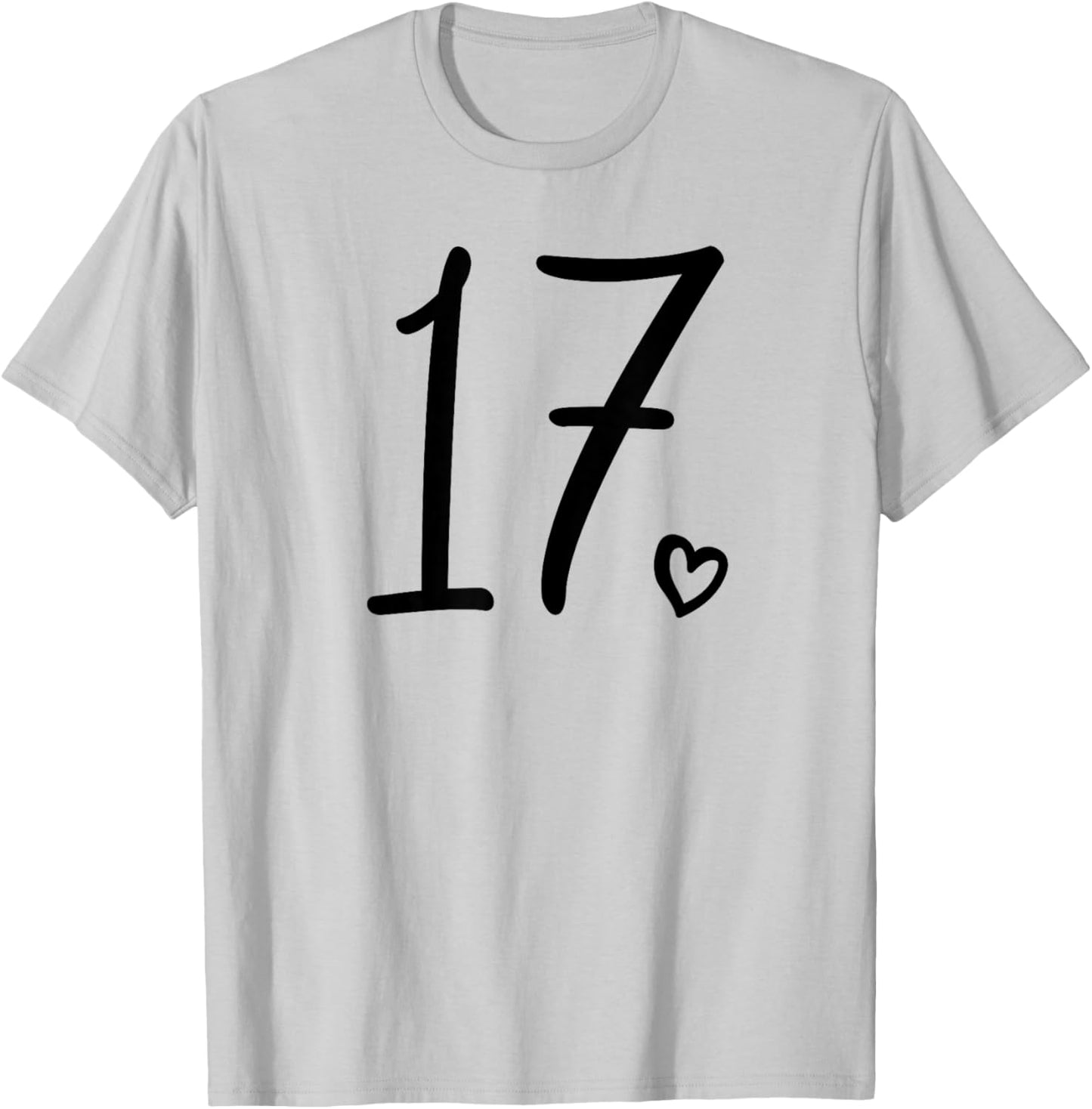 17th Birthday For Girls Seventeen Cute Number 17 Years Old T-Shirt - T-Shirt | Ash