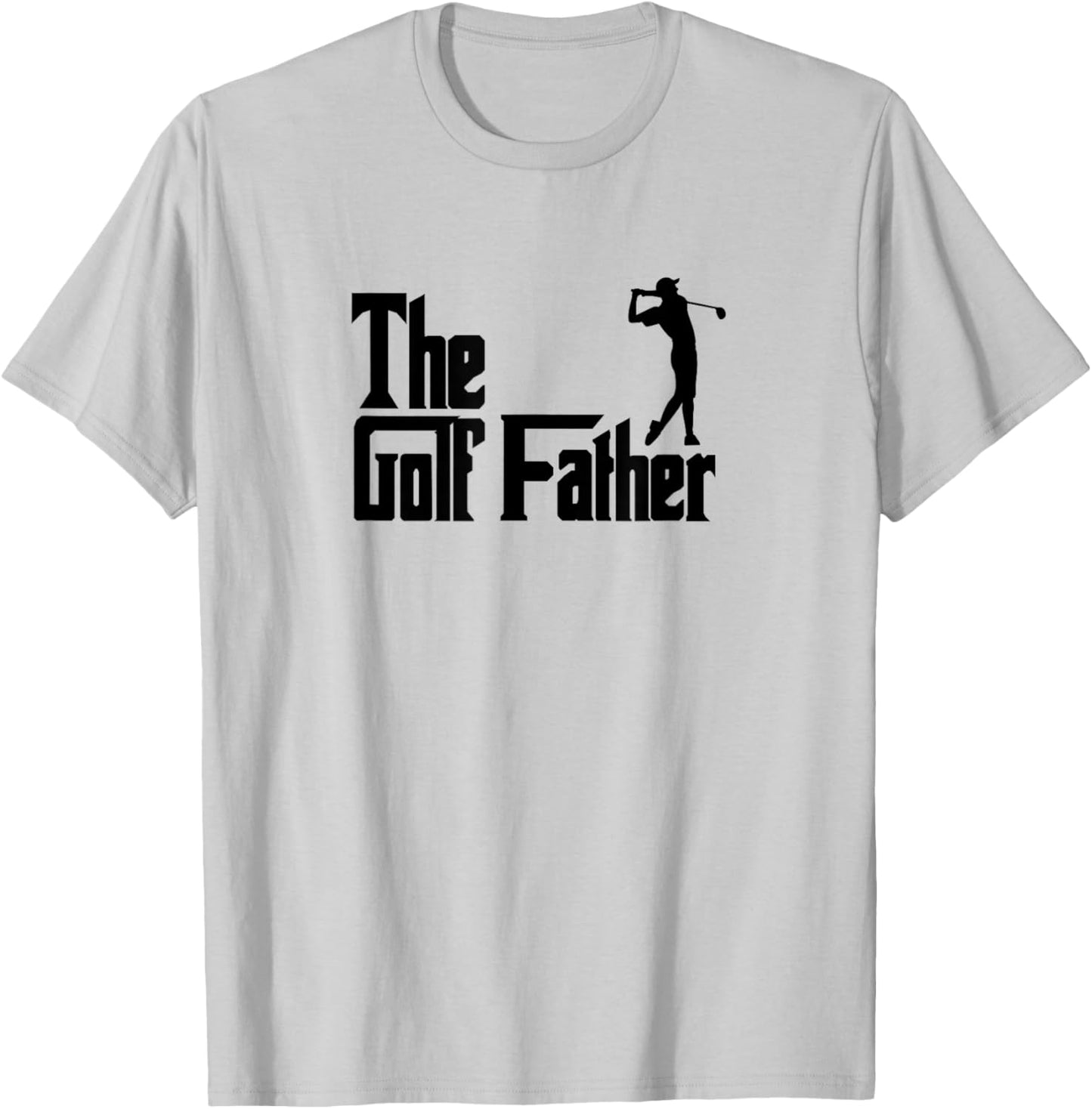 The Golffather Golf Father Funny Golfing Fathers Day T-Shirt - T-Shirt | Ash