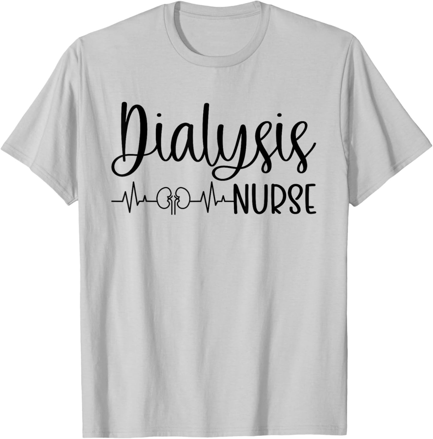 Dialysis Nurse Heartbeat Dialysis Nursing Week T-Shirt - T-Shirt | Ash