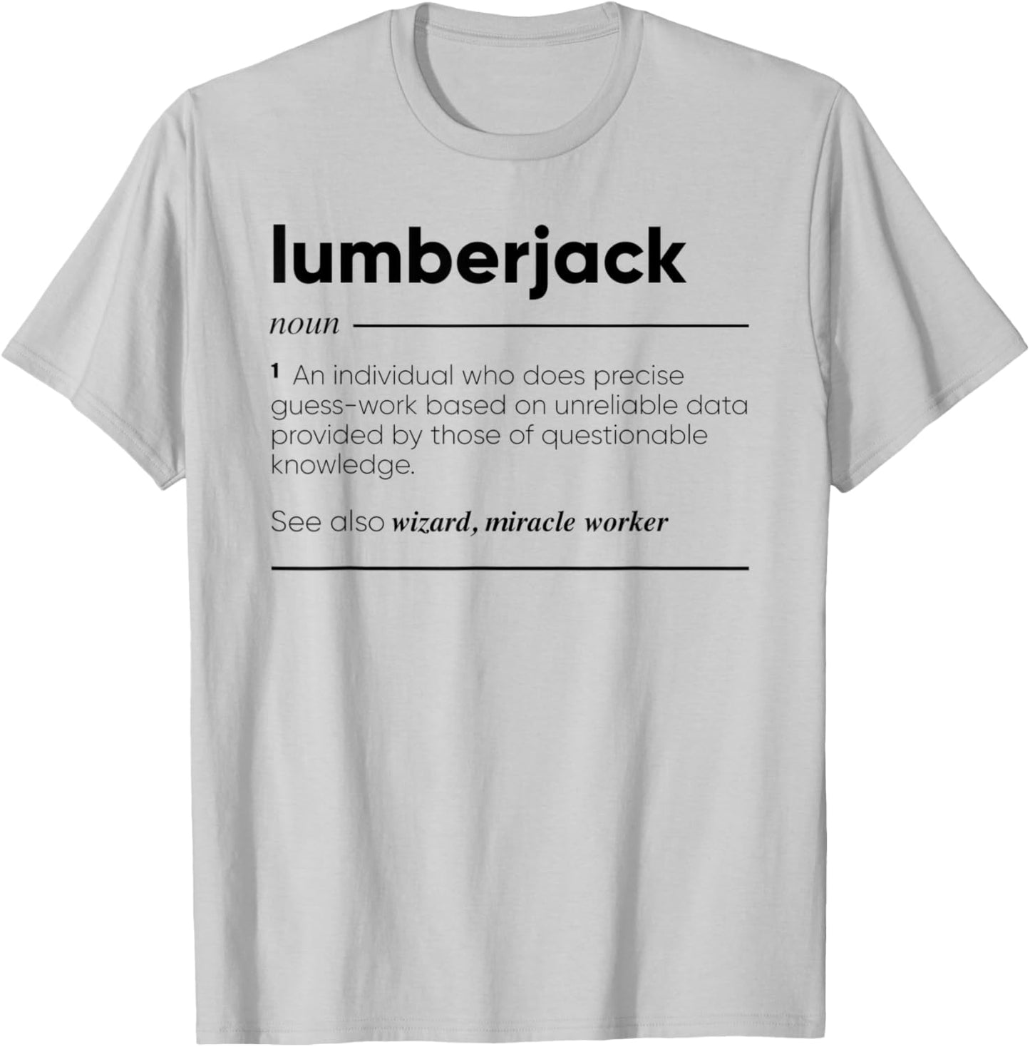 Lumberjack Funny Definition T-Shirt - T-Shirt | Ash