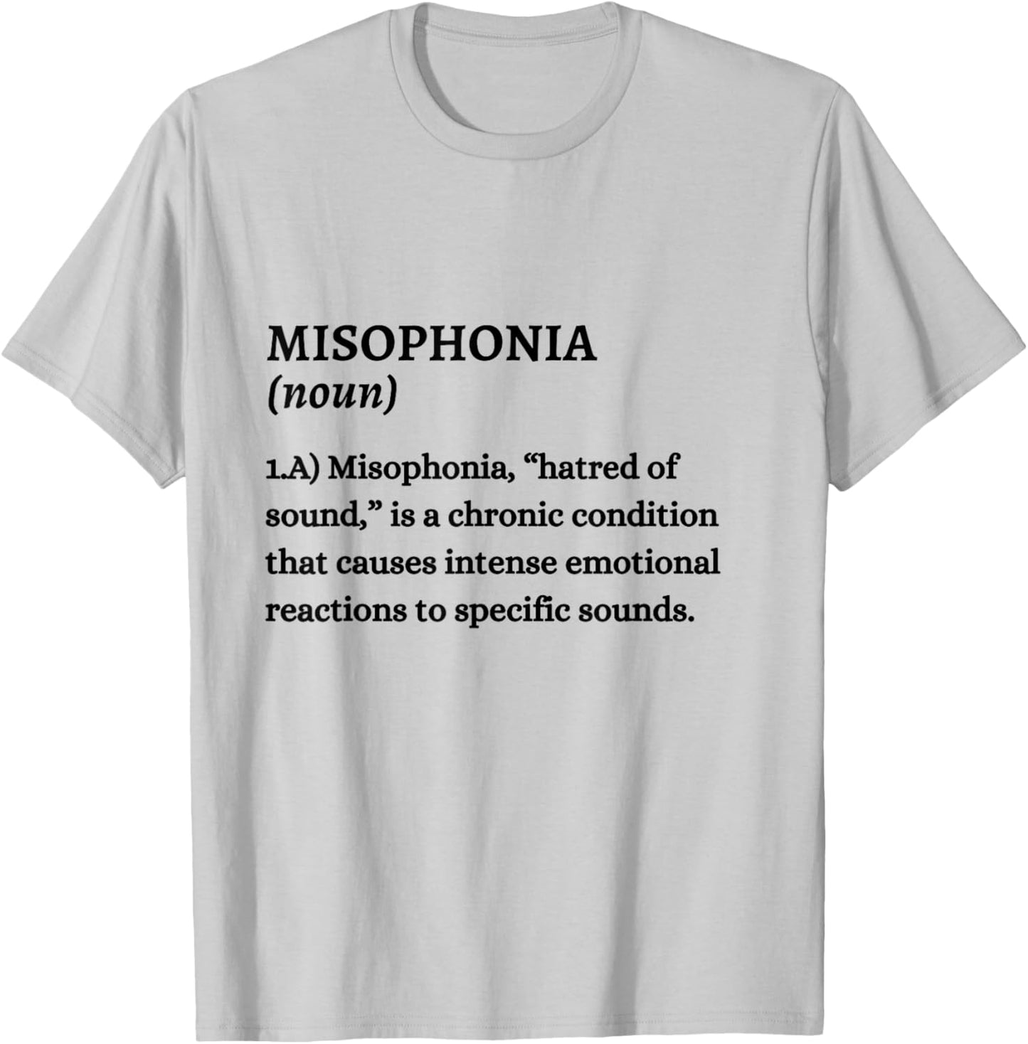 Misophony Definition Misophony Awareness T-Shirt - T-Shirt | Ash