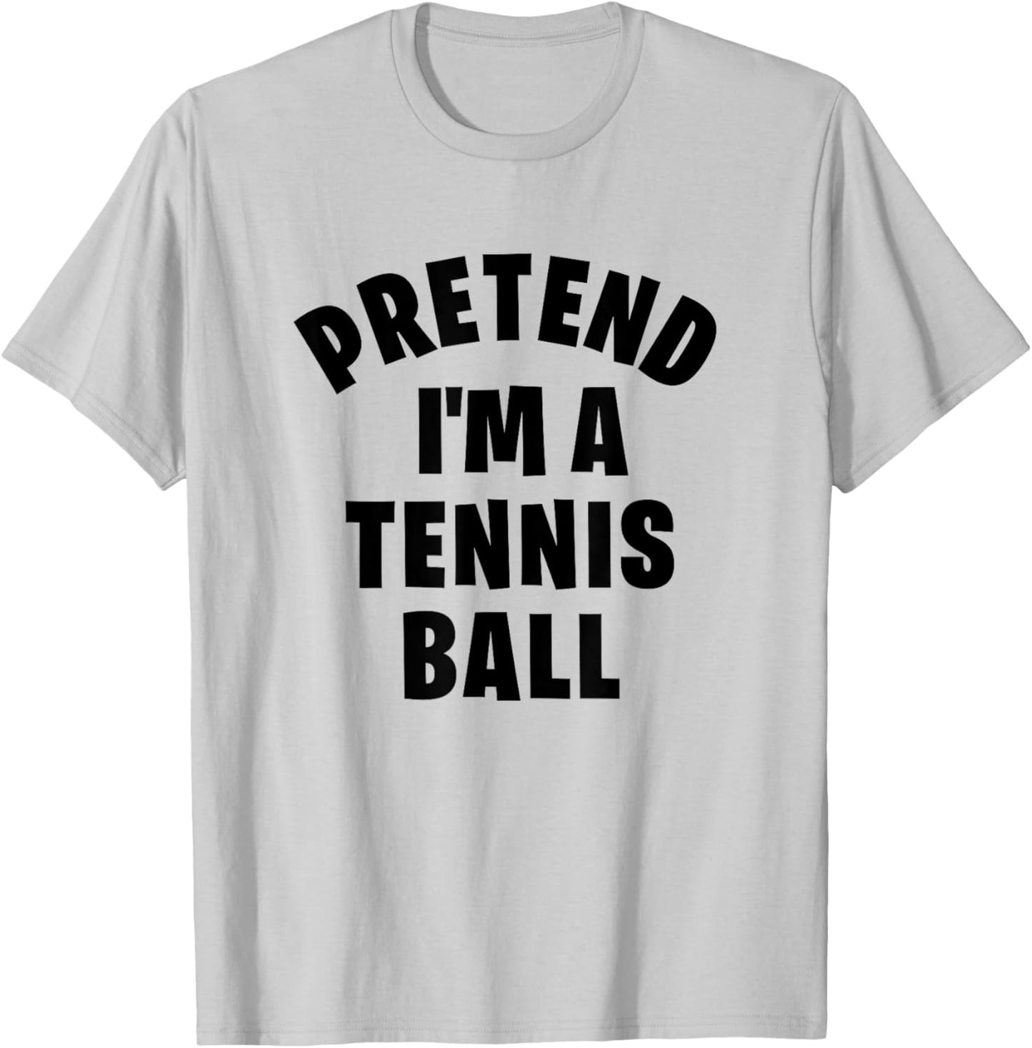 Pretend I'm a Tennis Ball Funny Halloween Costume Party T-Shirt - T-Shirt | Ash