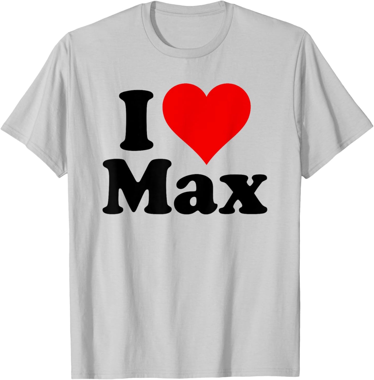 I Heart Love Max T-Shirt - T-Shirt | Ash