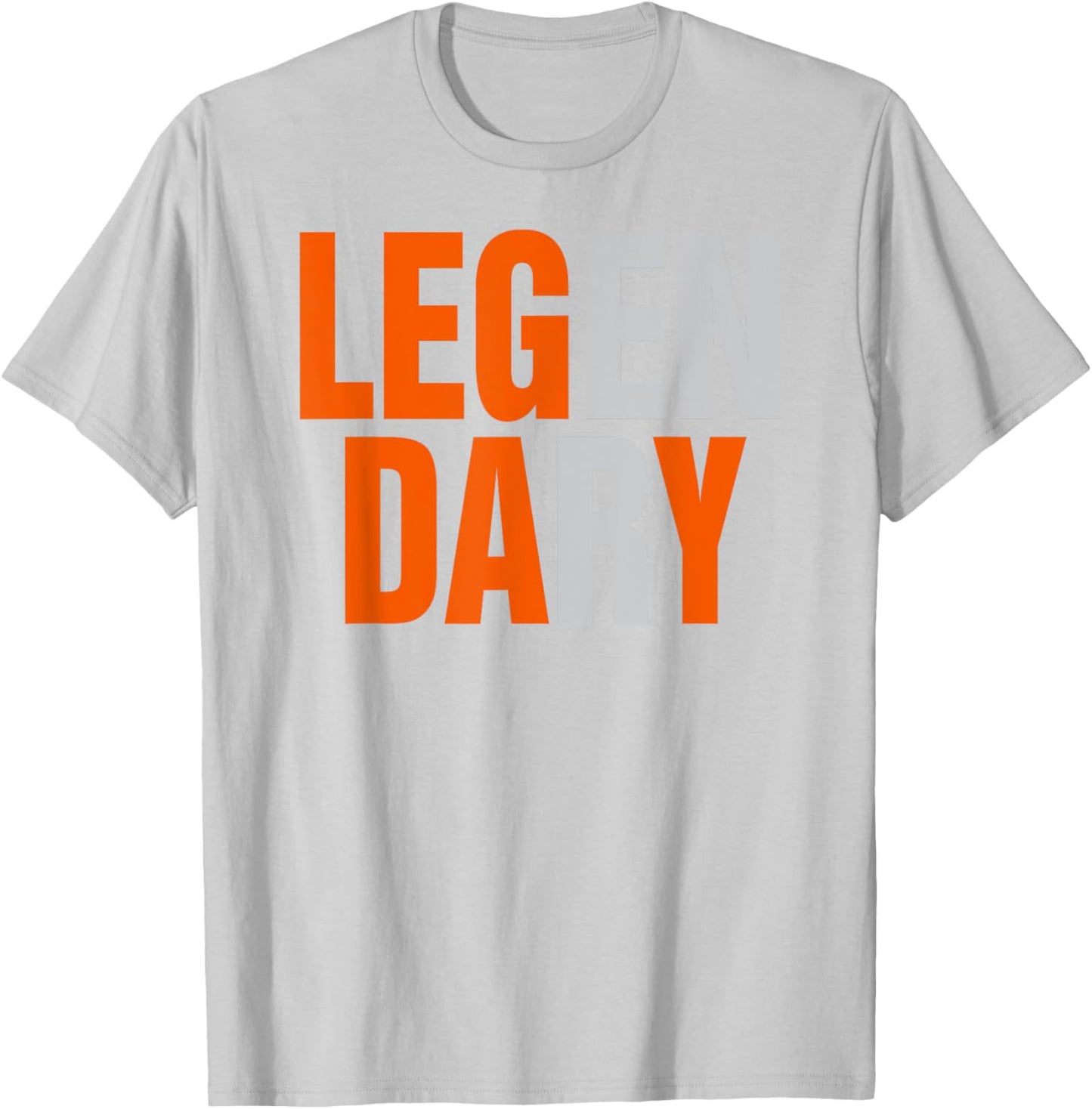Legendary Leg Day I Workout Training Sweat T-Shirt - T-Shirt | Ash