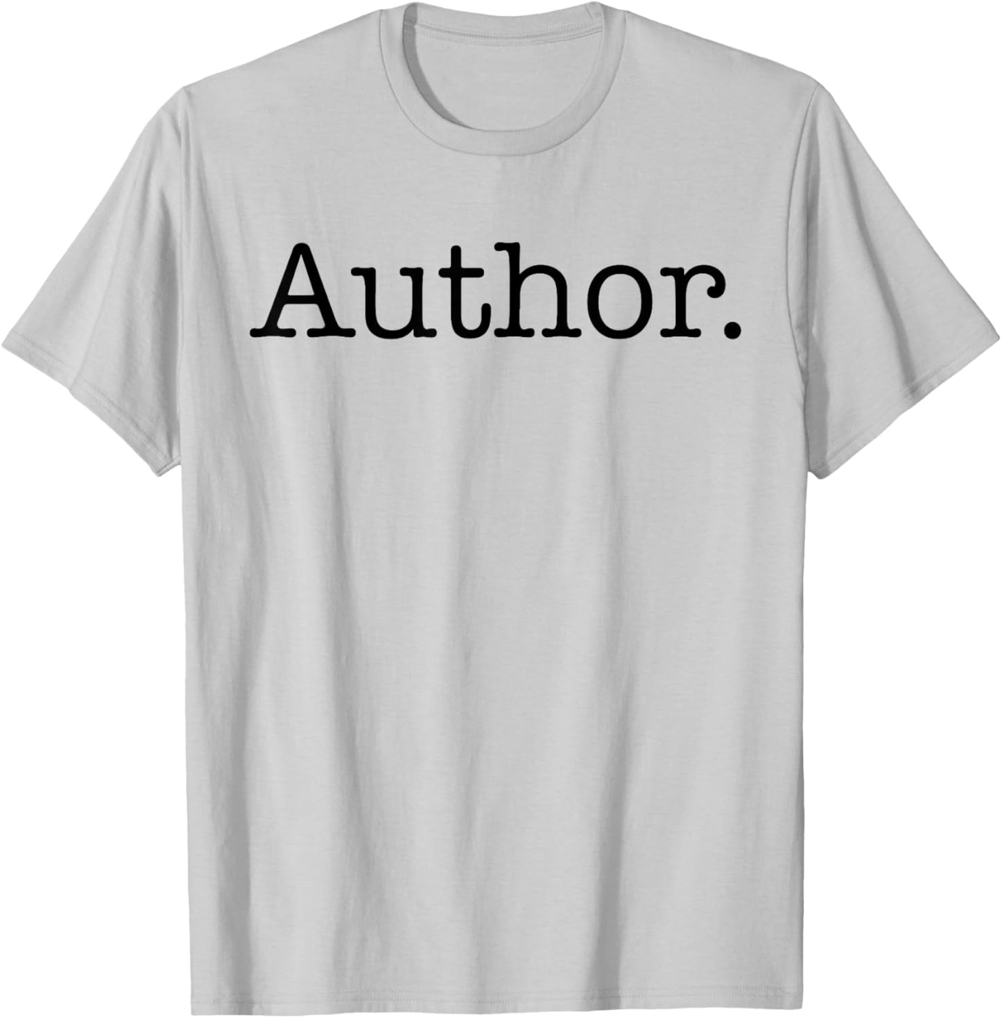 Author | Book & Blogger Writer Humor T-Shirt - T-Shirt | Ash