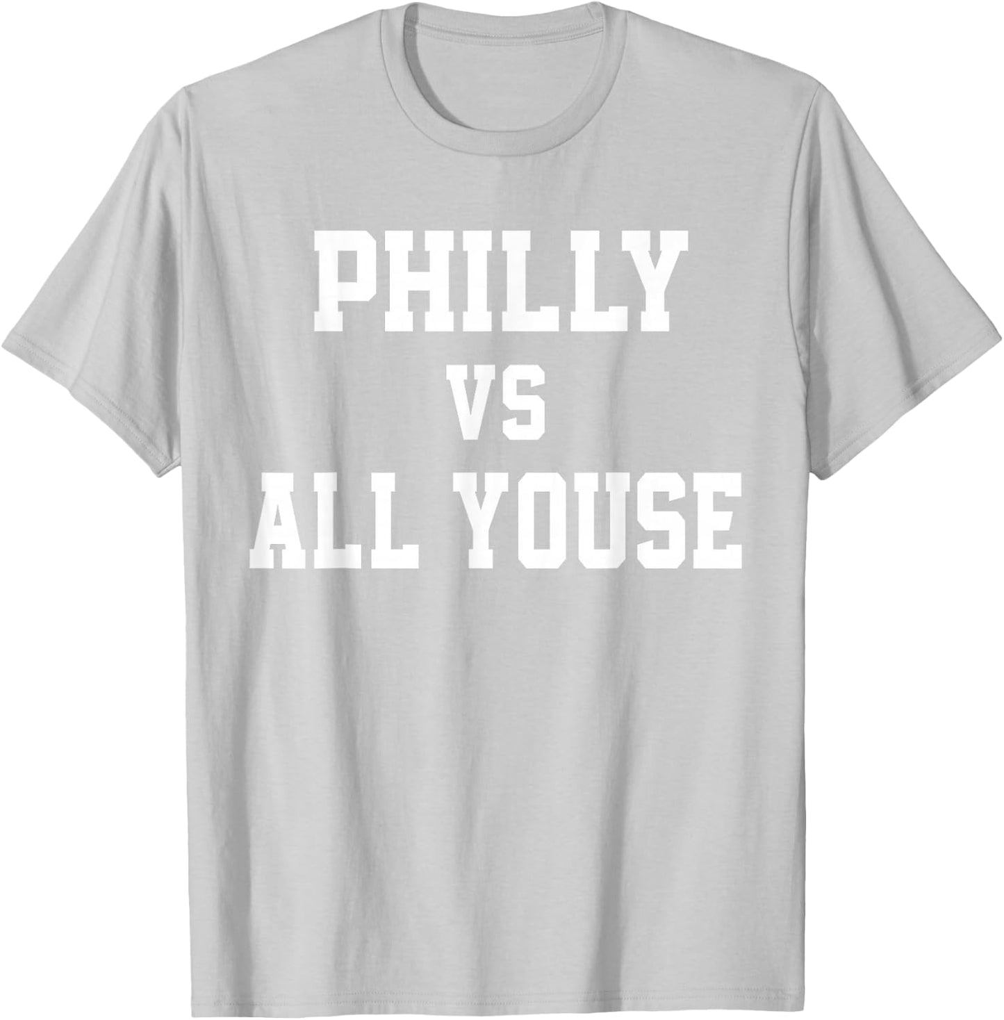 Philly Vs All Youse Slang Women Philadelphia Fan T-Shirt - T-Shirt | Ash