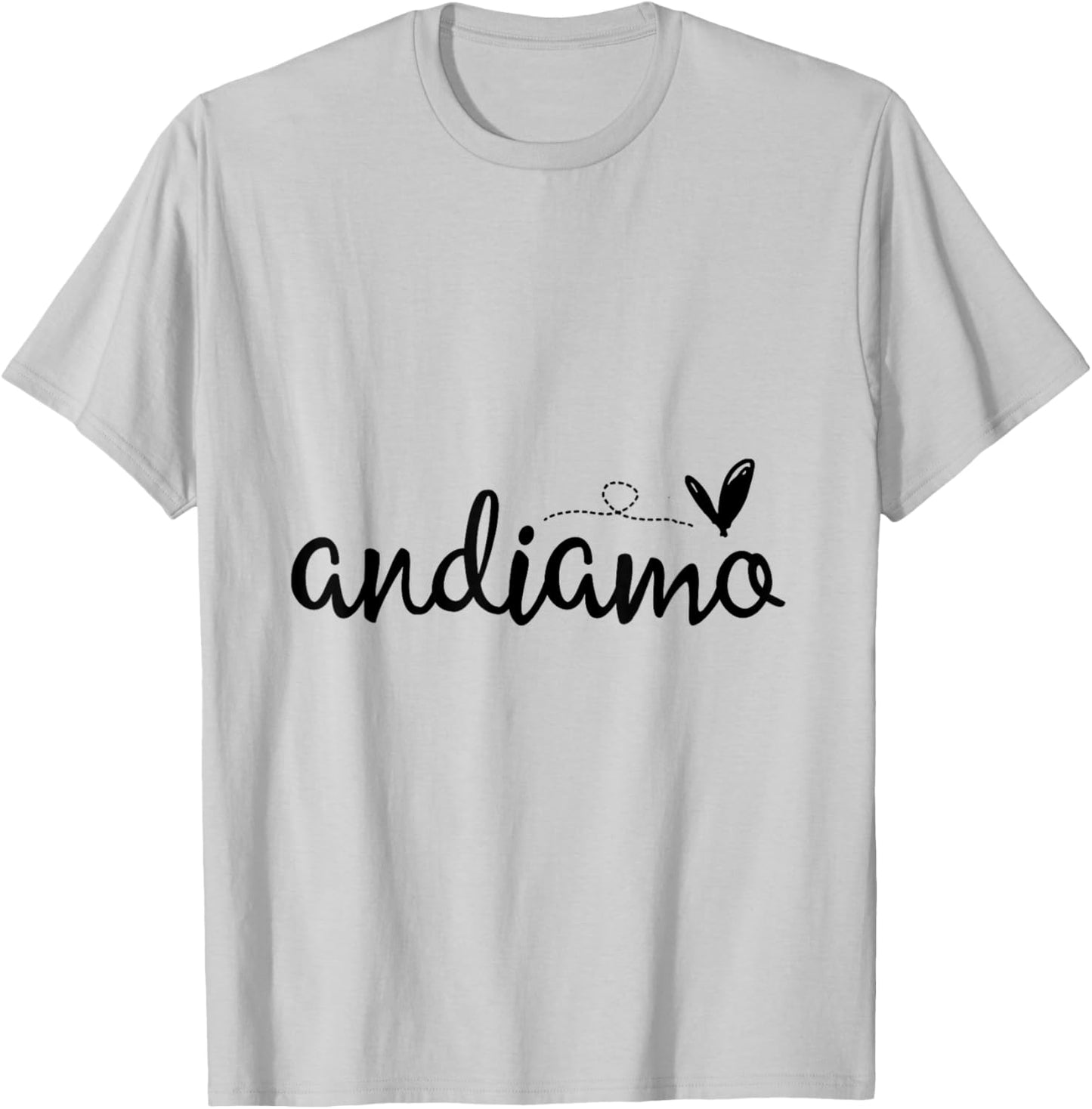 Andiamo! T-Shirt - T-Shirt | Ash