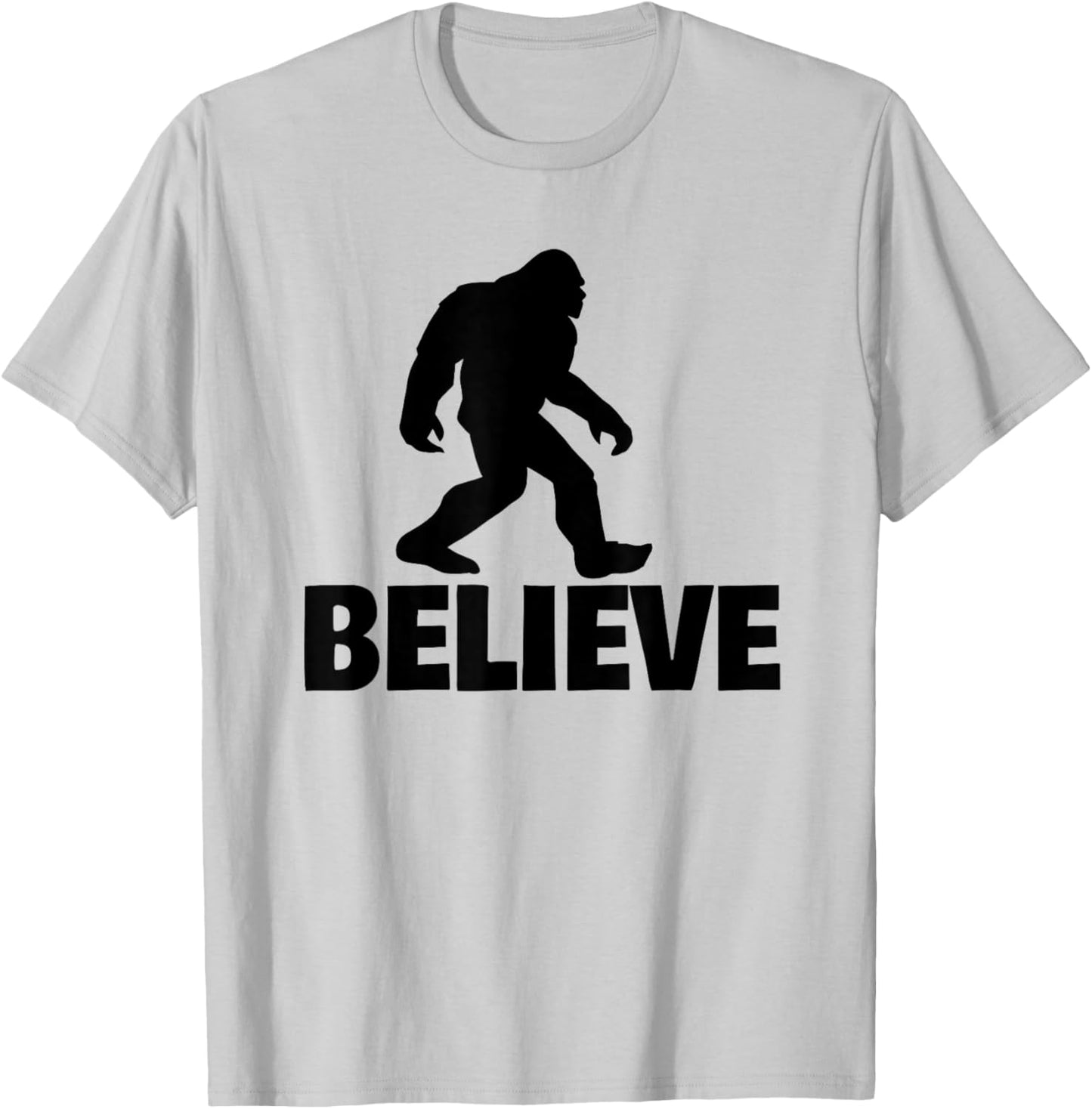 Bigfoot Believe funny Believe Bigfoot T-Shirt - T-Shirt | Ash
