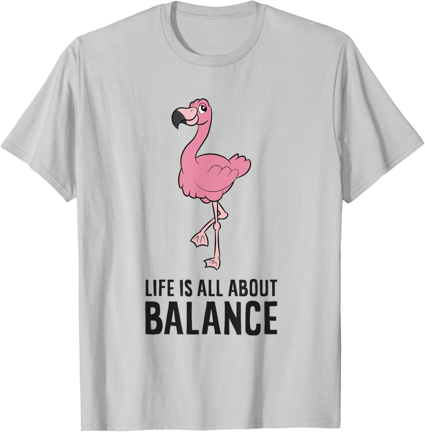Flamingo Gym Exercise Life Is All About Balance T-Shirt - T-Shirt | Ash