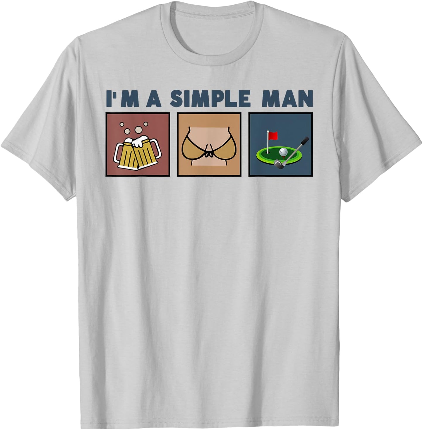 I'm A Simple Man Beer Boobs Golf T-Shirt - T-Shirt | Ash
