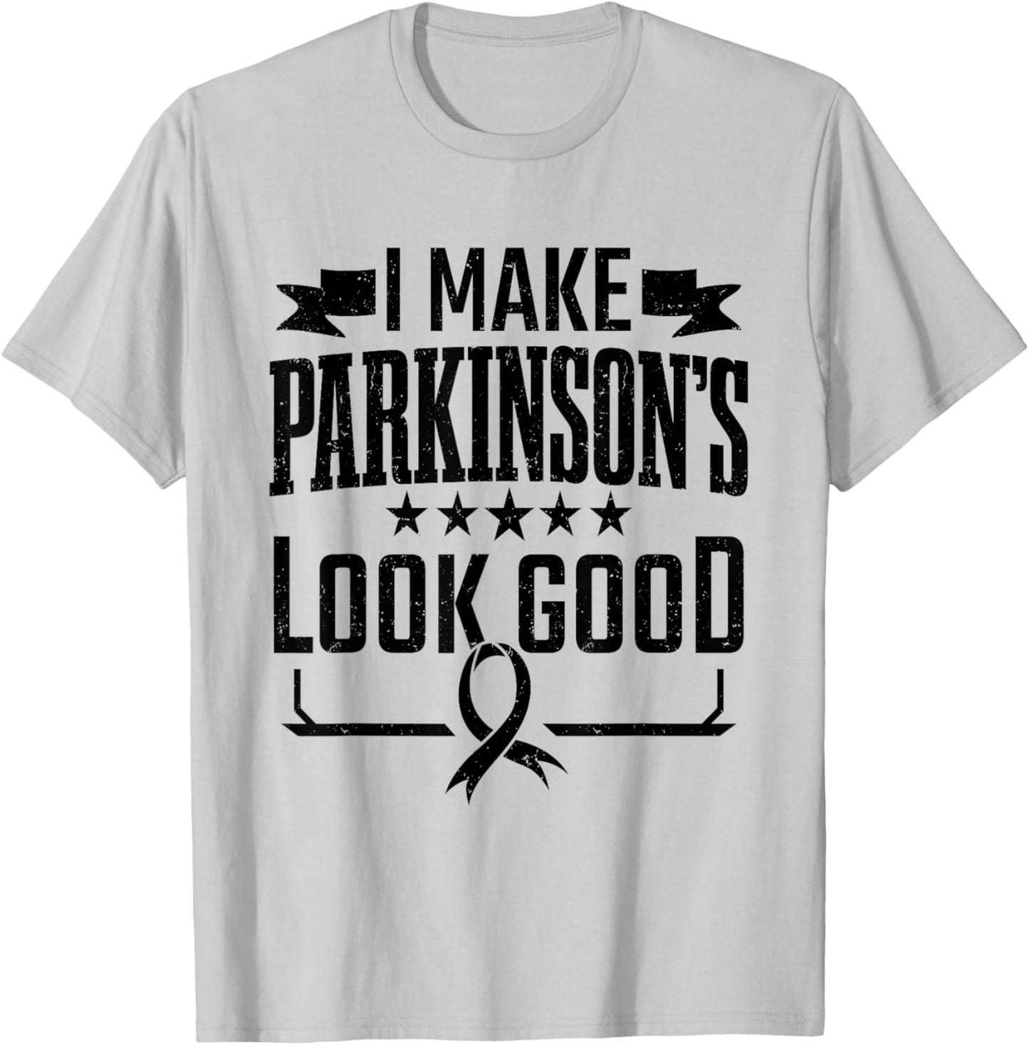 Parkinson's Disease Awareness I Make Parkinsons Look Good T-Shirt - T-Shirt | Ash