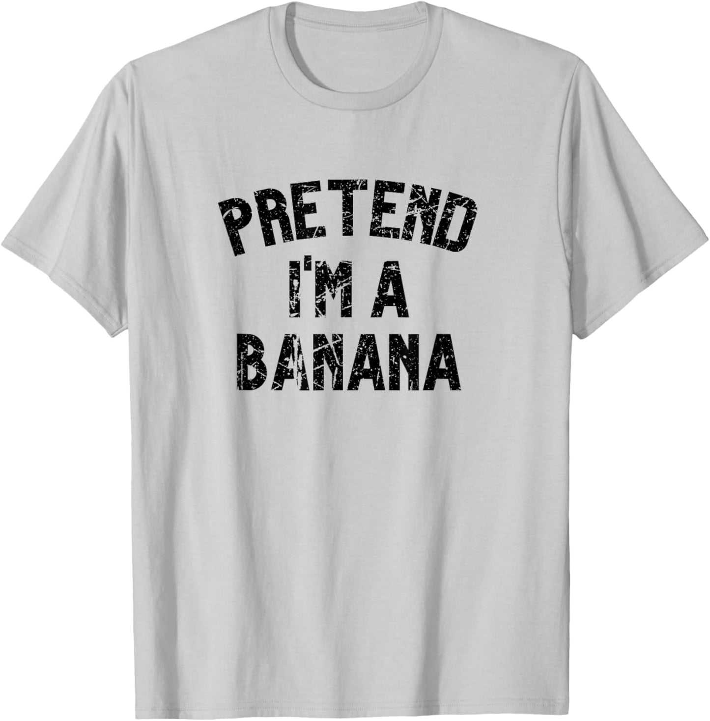Pretend I'm a Banana | Funny Lazy Halloween Costume Party T-Shirt - T-Shirt | Ash