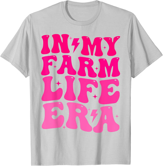 In My Farm Life Era-Farm Animals-Farm Life-Cute Farm Girls T-Shirt - T-Shirt | Ash