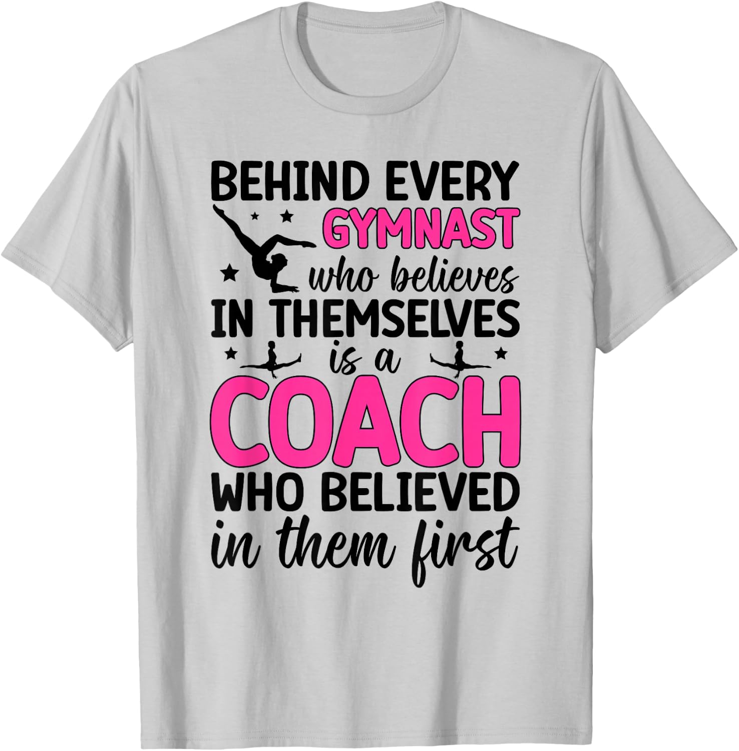 Gymnastics Coach Who Believed Gymnast Coach T-Shirt - T-Shirt | Ash