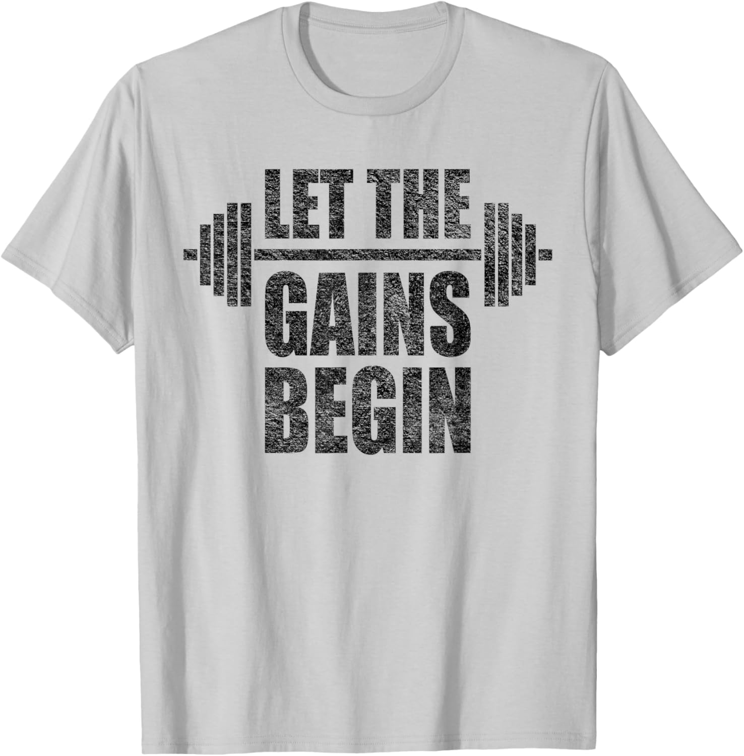 Let the Gains Begin Barbell Weight Lifting Workout Gym T-Shirt - T-Shirt | Ash