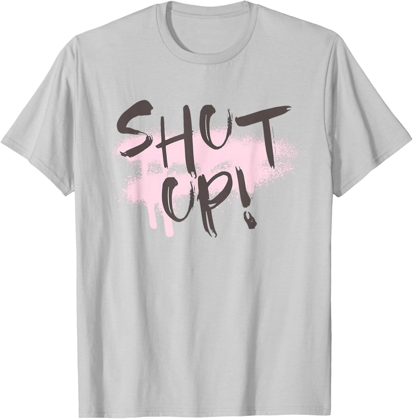 Shut Up! Graffiti Style Graphic pink art T-Shirt - T-Shirt | Ash