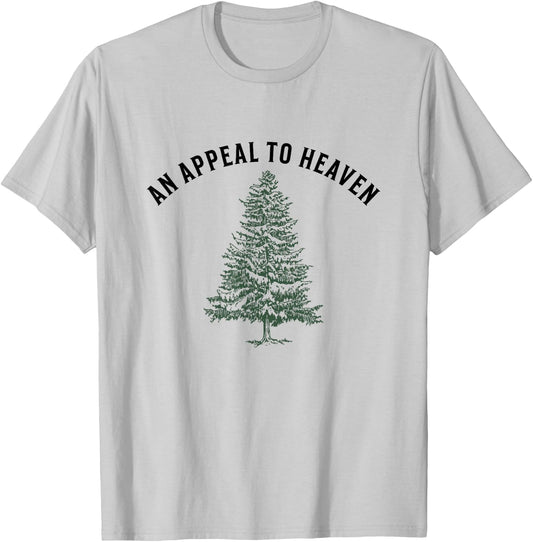 An Appeal to Heaven Pine Tree Flag American Revolution T-Shirt - T-Shirt | Ash