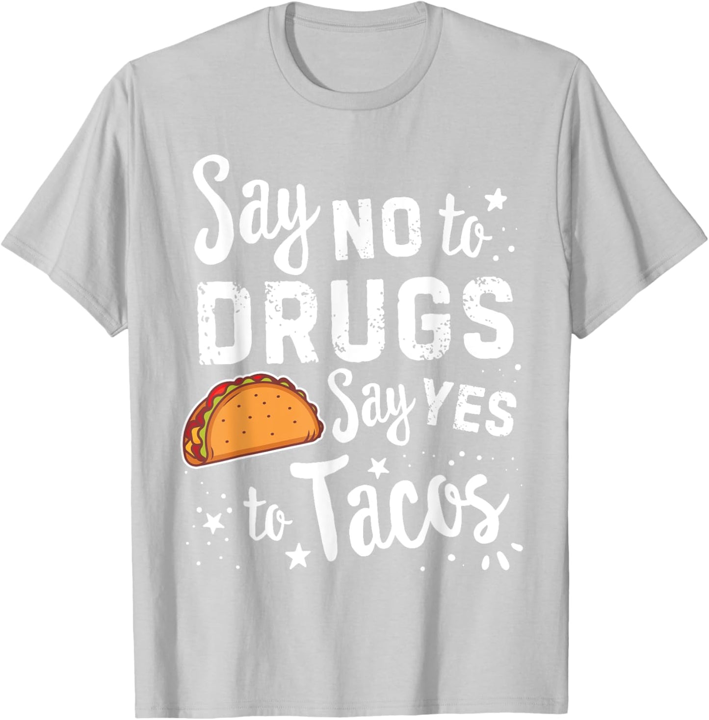 Red Ribbon Week Say No To Say Yes To Tacos Taco T-Shirt - T-Shirt | Ash