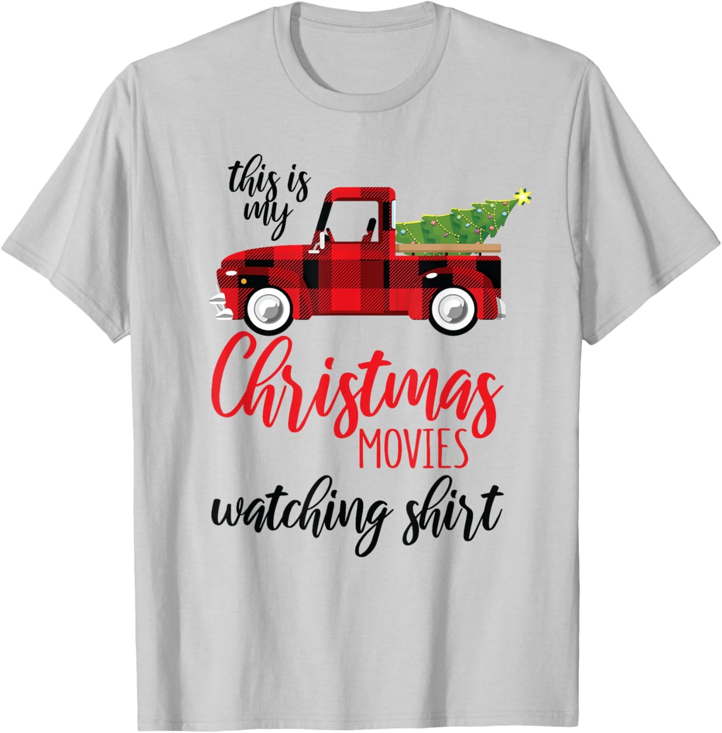 Christmas Movie Watching Shirt Xmas Movies Red Truck T-Shirt - T-Shirt | Ash