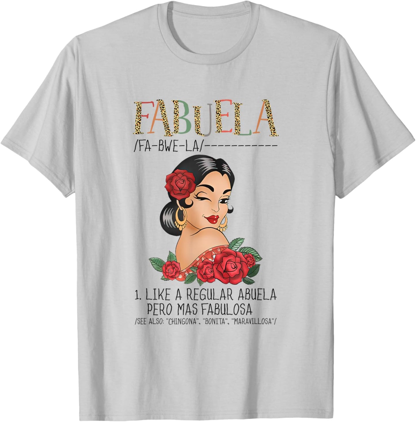 Fabuela Definition Abuela Pero Mas Fabulosa Funny Abuela T-Shirt - T-Shirt | Ash