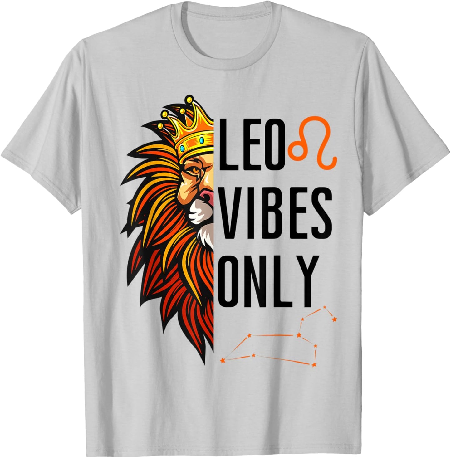 Leo Vibes Only King Lion Roaring Birthday Lions Men Boy Girl T-Shirt - T-Shirt | Ash