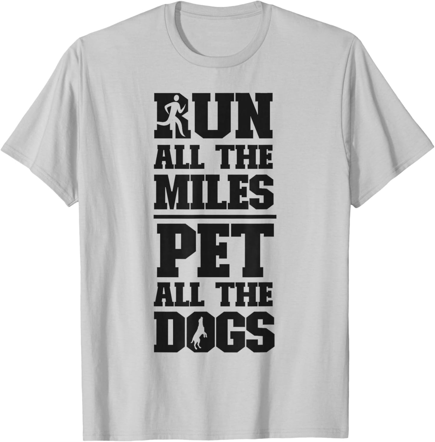 Running Runner Half Marathon Dog Run All The Miles Pet All T-Shirt - T-Shirt | Ash