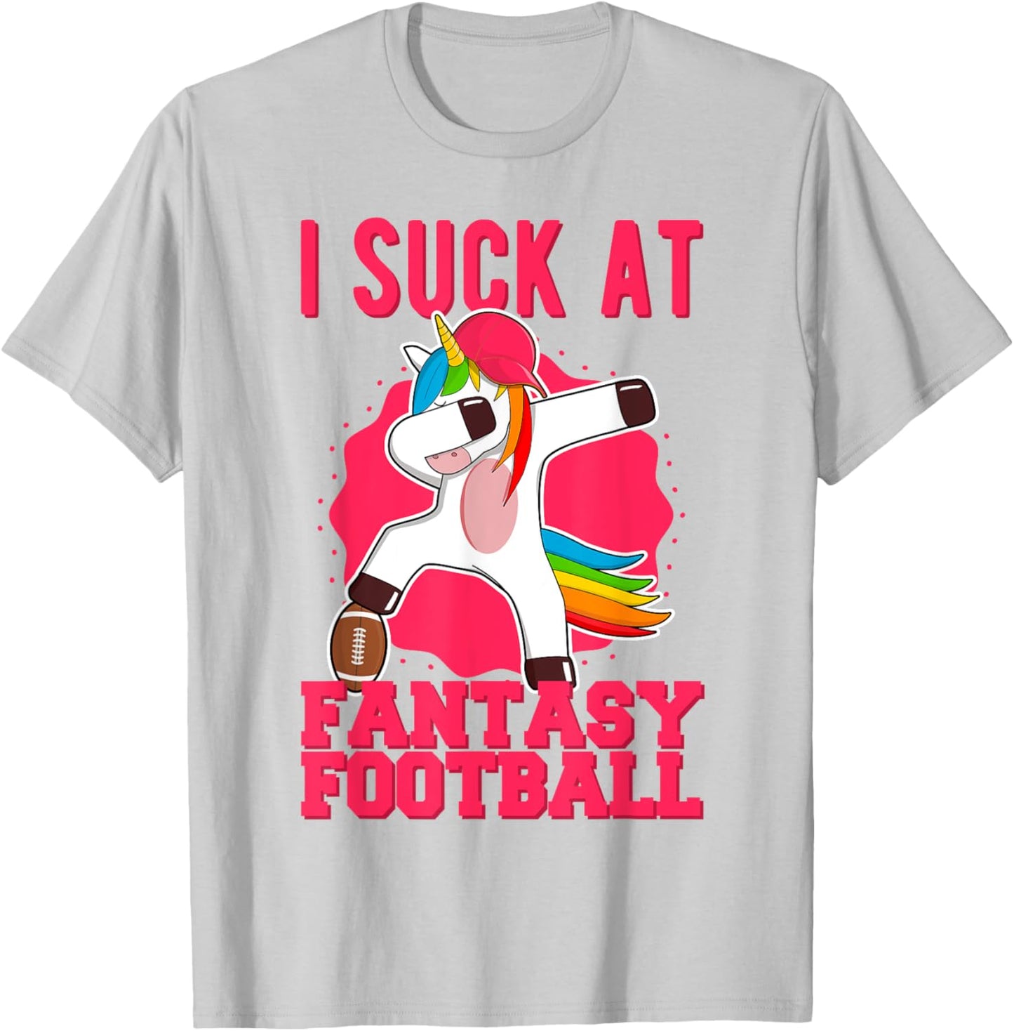 I Suck At Fantasy Football Punishment Loose Dabbing Unicorn T-Shirt - T-Shirt | Ash