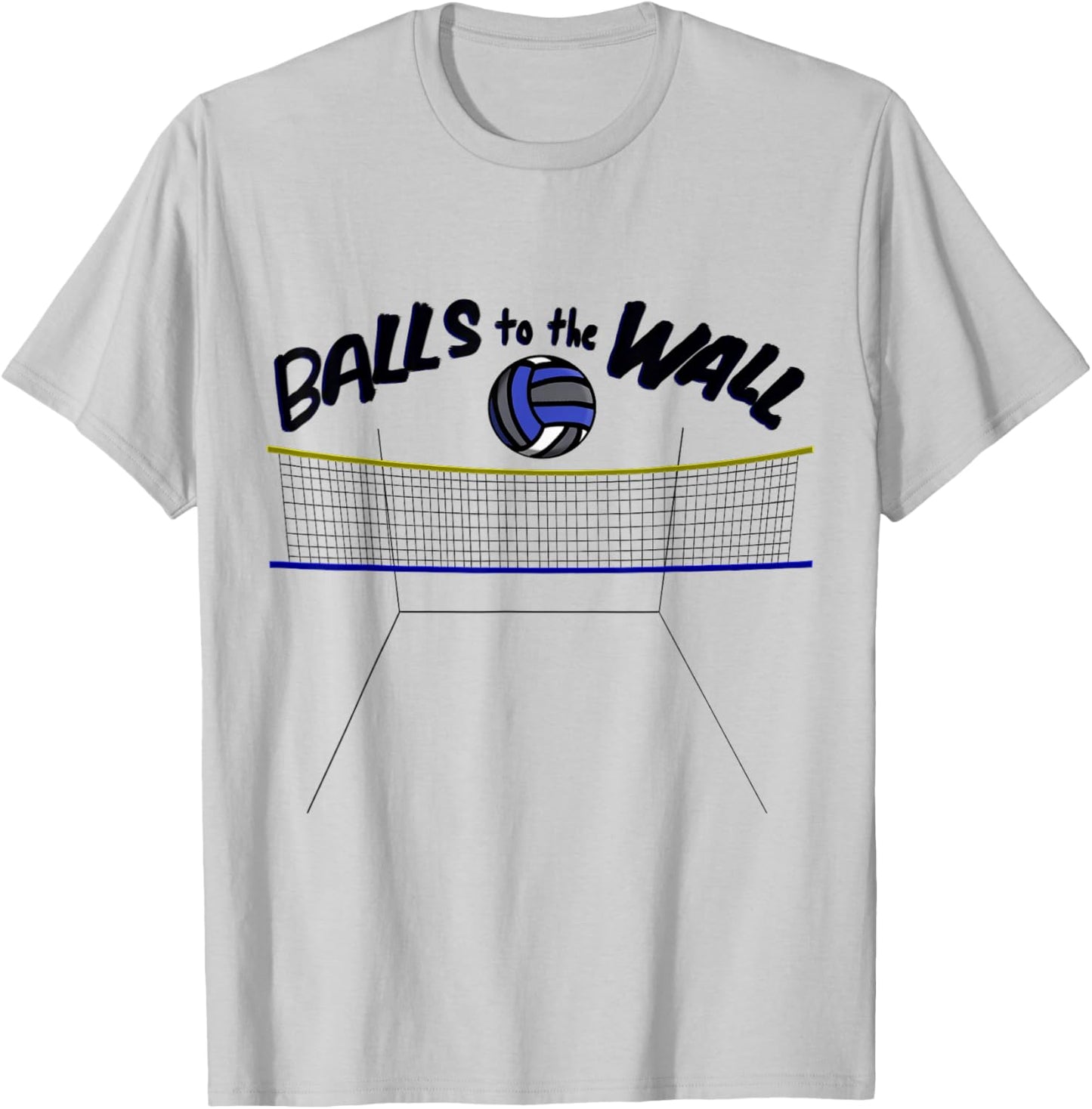 Wallyball - Balls to the Wall Court View T-Shirt - T-Shirt | Ash
