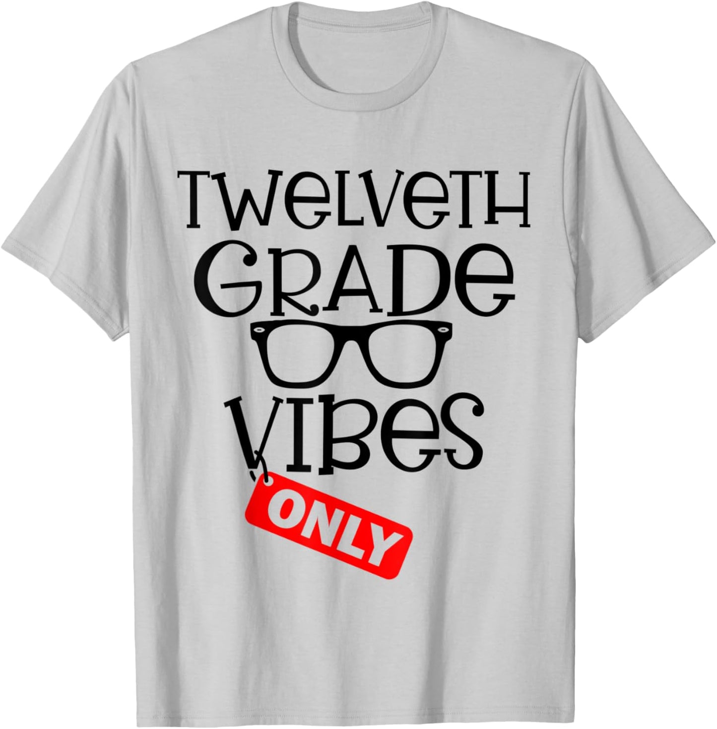 Welcome Back To School 12th Grade Vibes Only Cute T-Shirt - T-Shirt | Ash