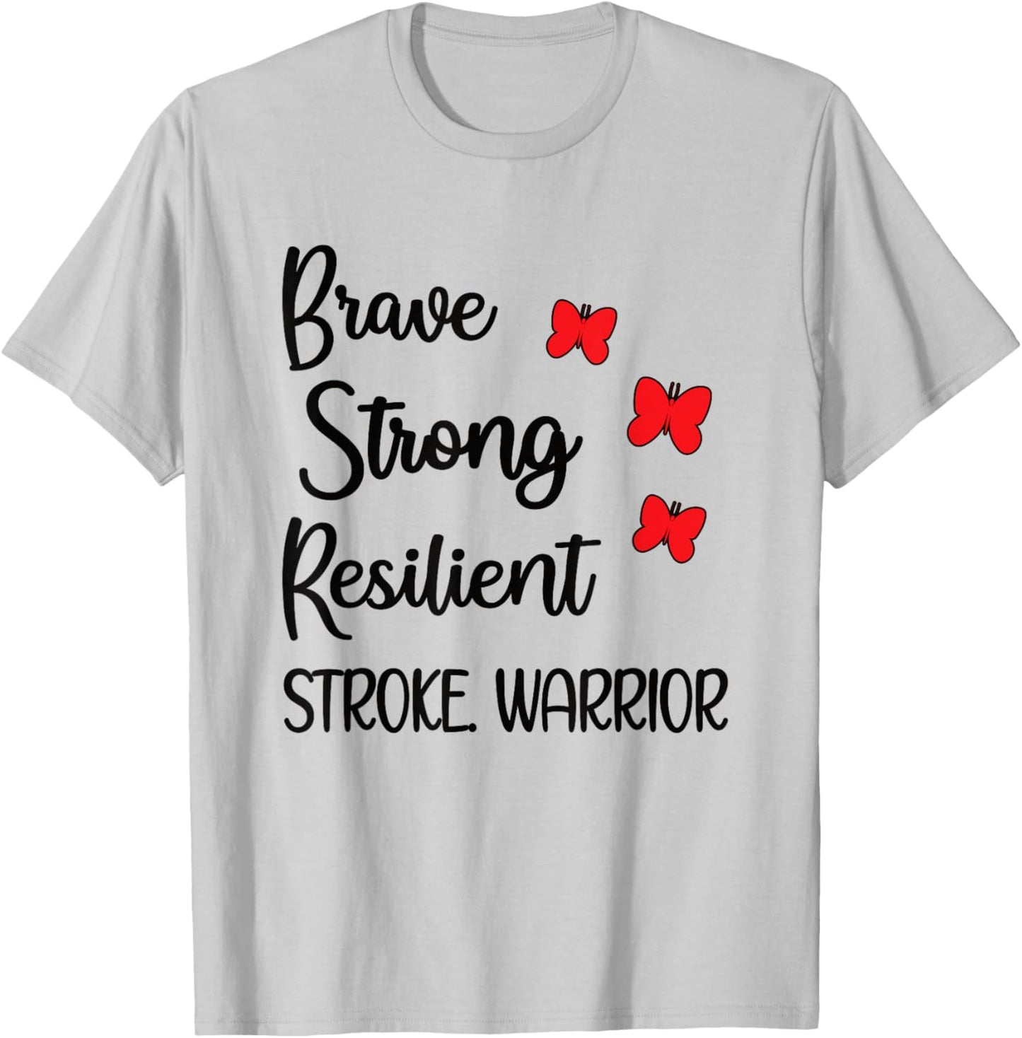 Stroke Warrior Stroke Recovery Stroke Survivor T-Shirt - T-Shirt | Ash