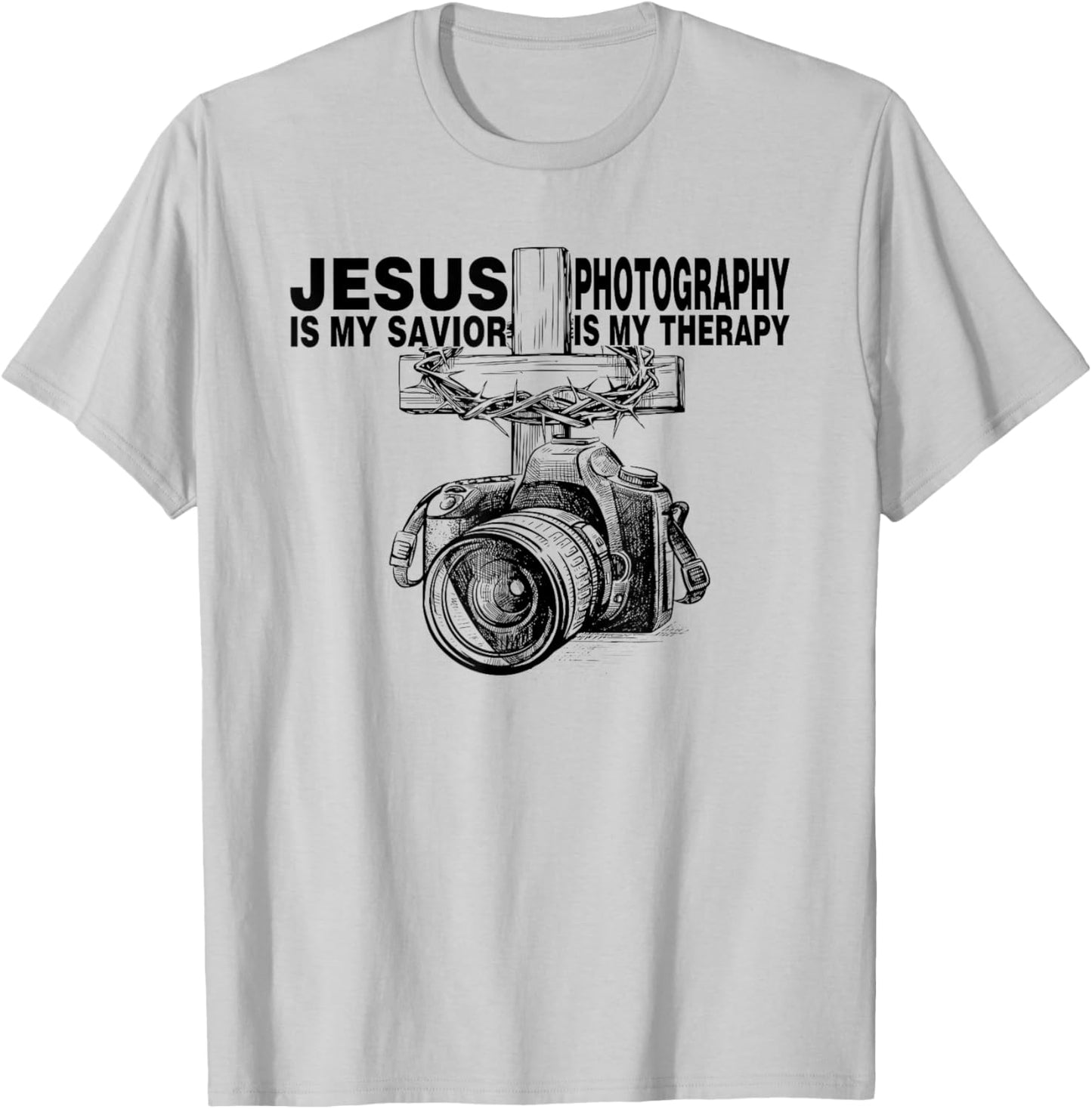 Jesus Is My Savior Photography Is My Therapy T-Shirt - T-Shirt | Ash