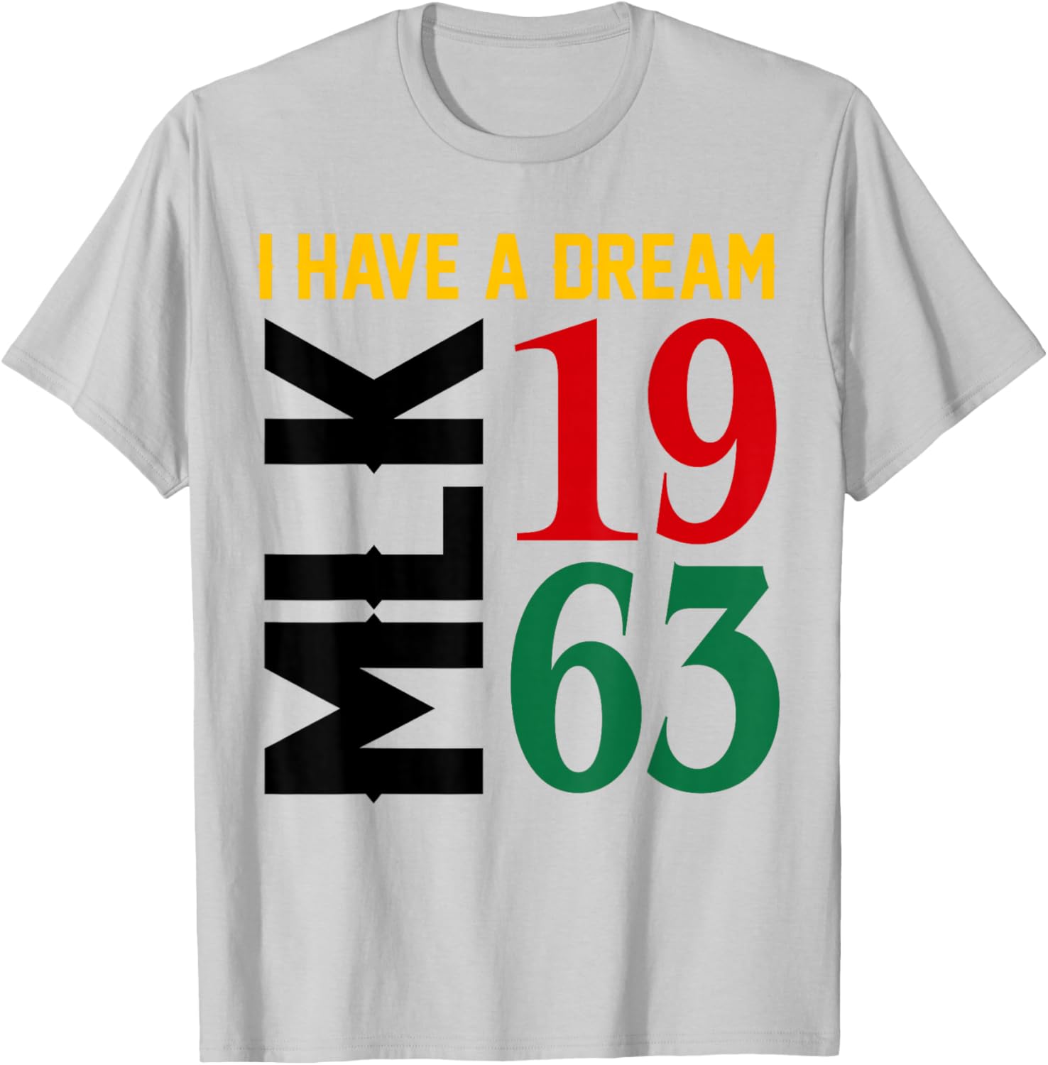 I Have A Dream Black History MLK Day Martin Luther King Day T-Shirt - T-Shirt | Ash