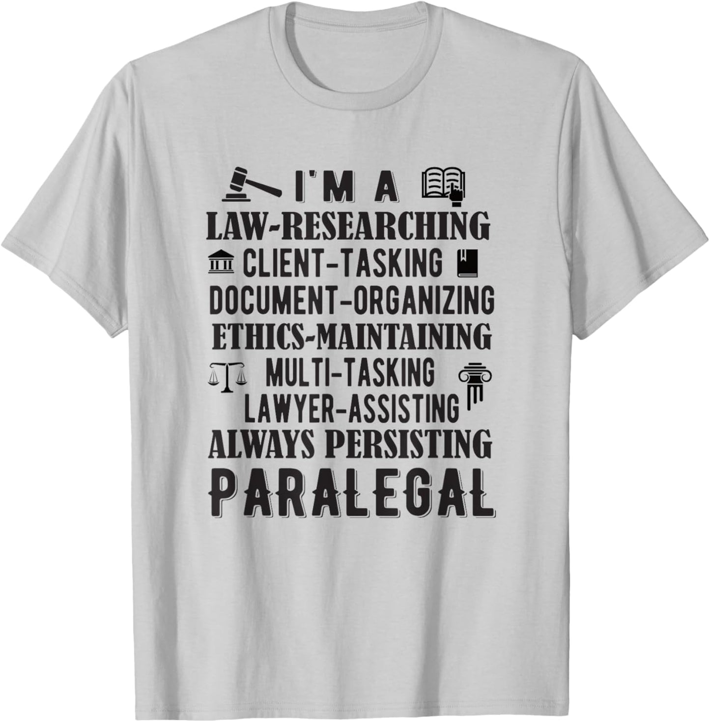 Paralegal Definition Paralegal Appreciation T-Shirt - T-Shirt | Ash