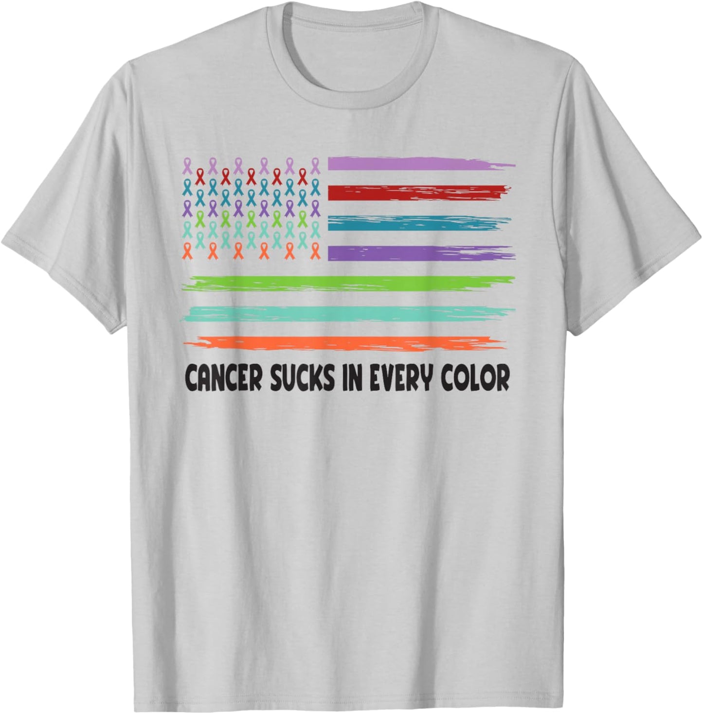 Cancer Sucks In Every Color Fighter | Funk Cancer T-Shirt - T-Shirt | Ash