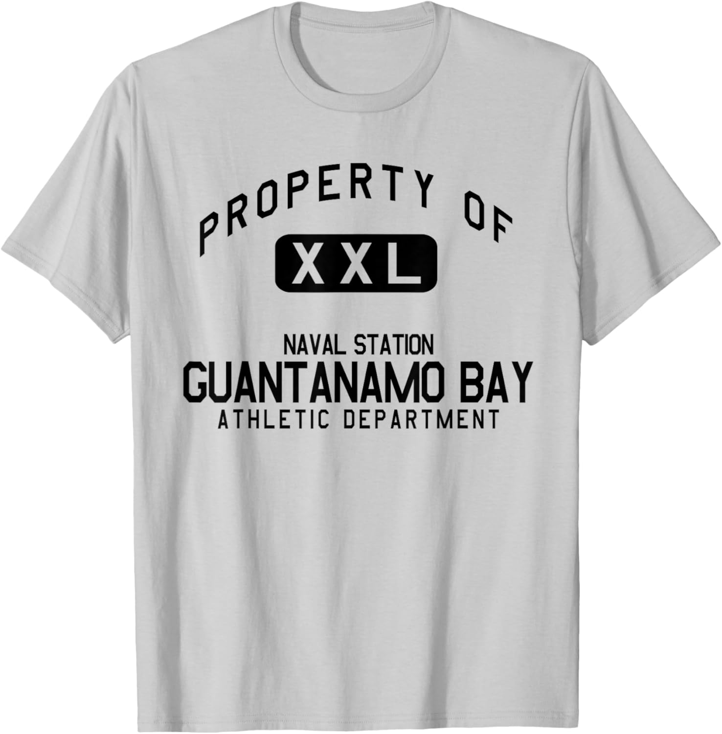 Property of Naval Station Guantanamo Bay Athletic Department T-Shirt - T-Shirt | Ash