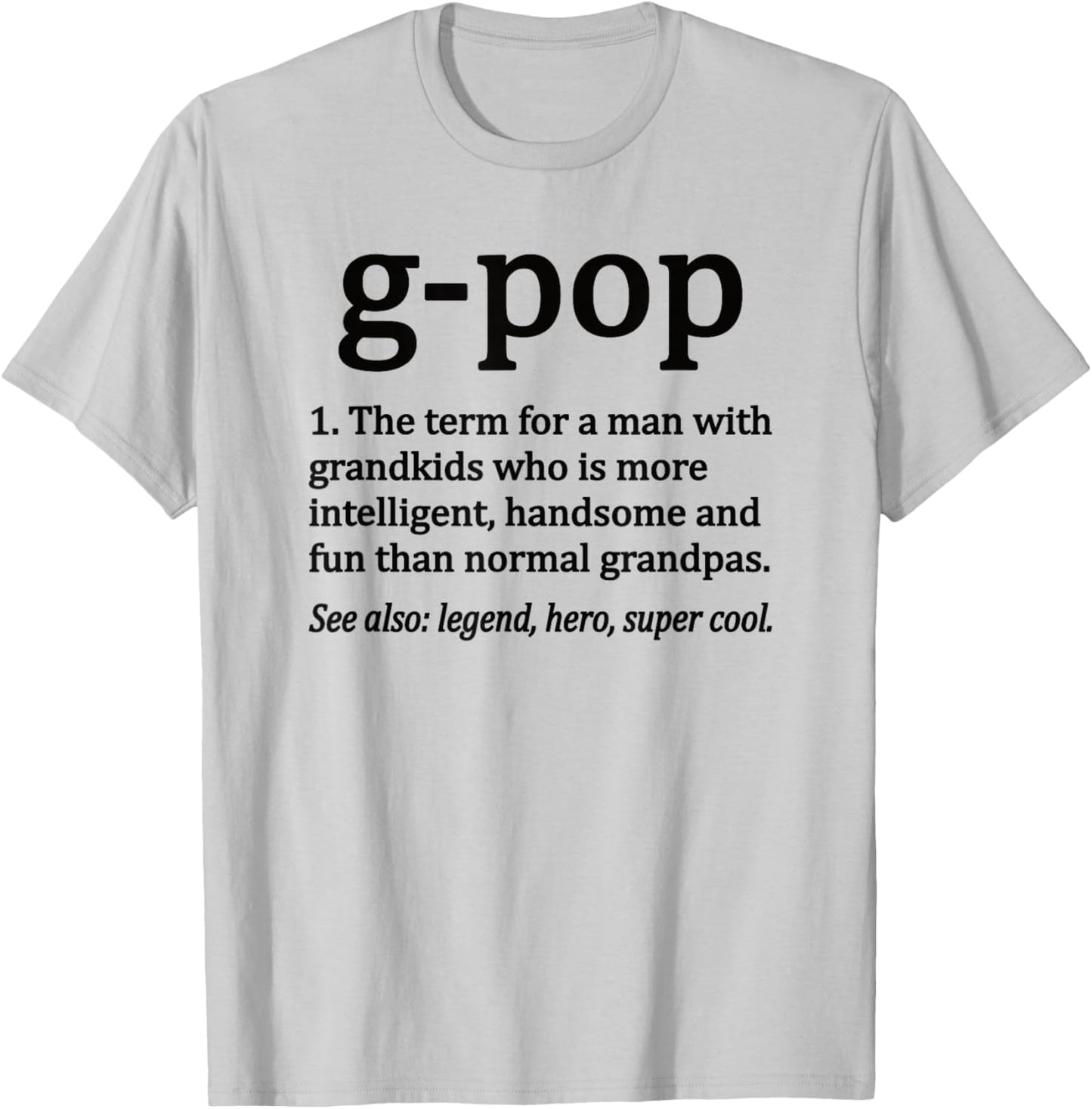 G-Pop Definition Funny G-Pop Grandpa T-Shirt - T-Shirt | Ash
