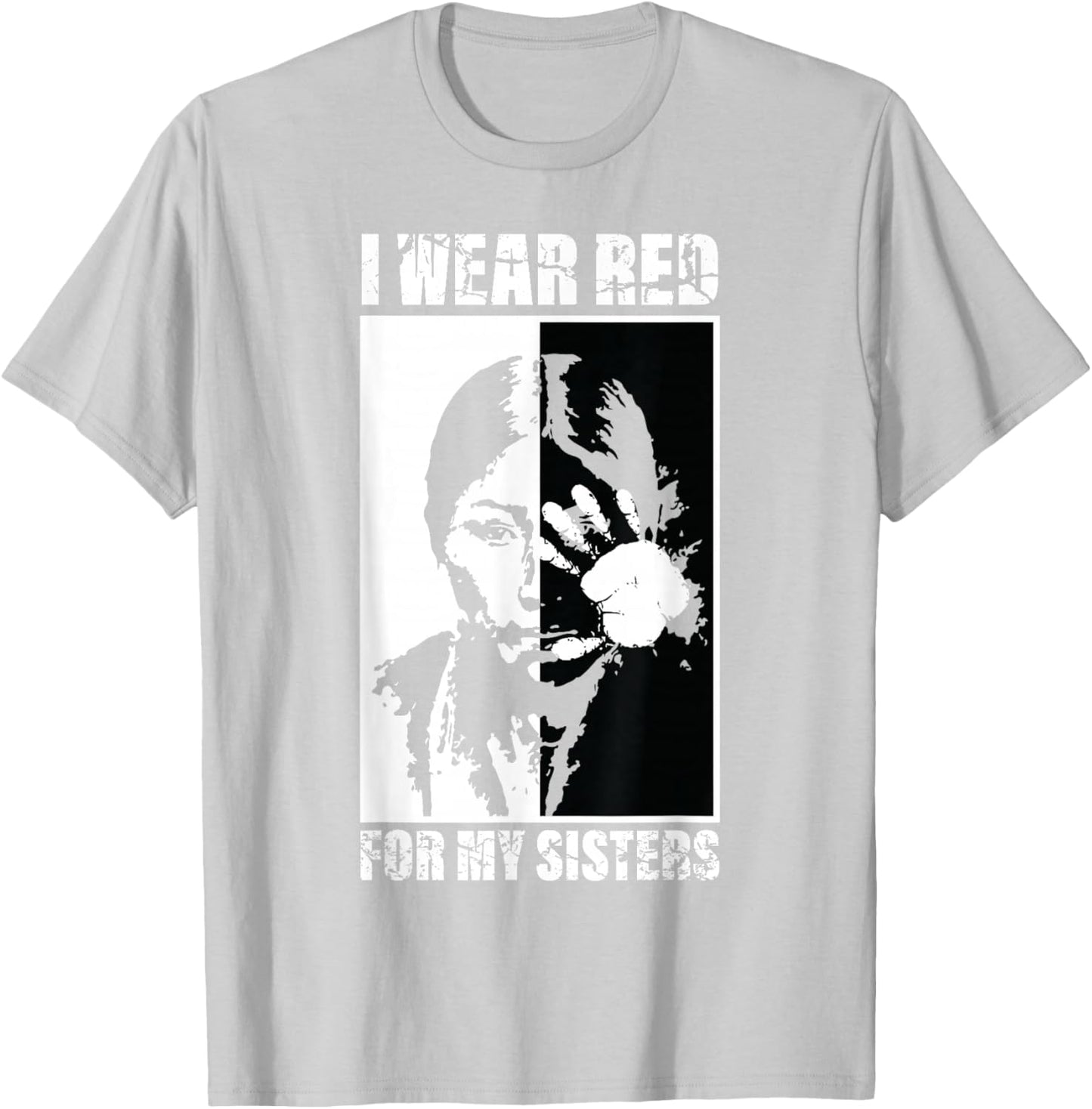 Native America MMIW Awareness - I Wear Red for My Sisters Small T-Shirt - T-Shirt | Ash