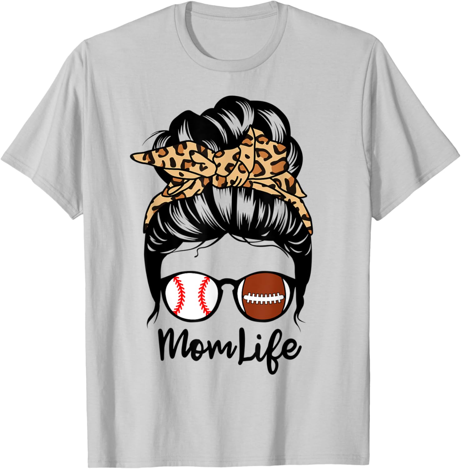 Mom Life Messy Bun Hair Funny Football Baseball Player Mom T-Shirt - T-Shirt | Ash
