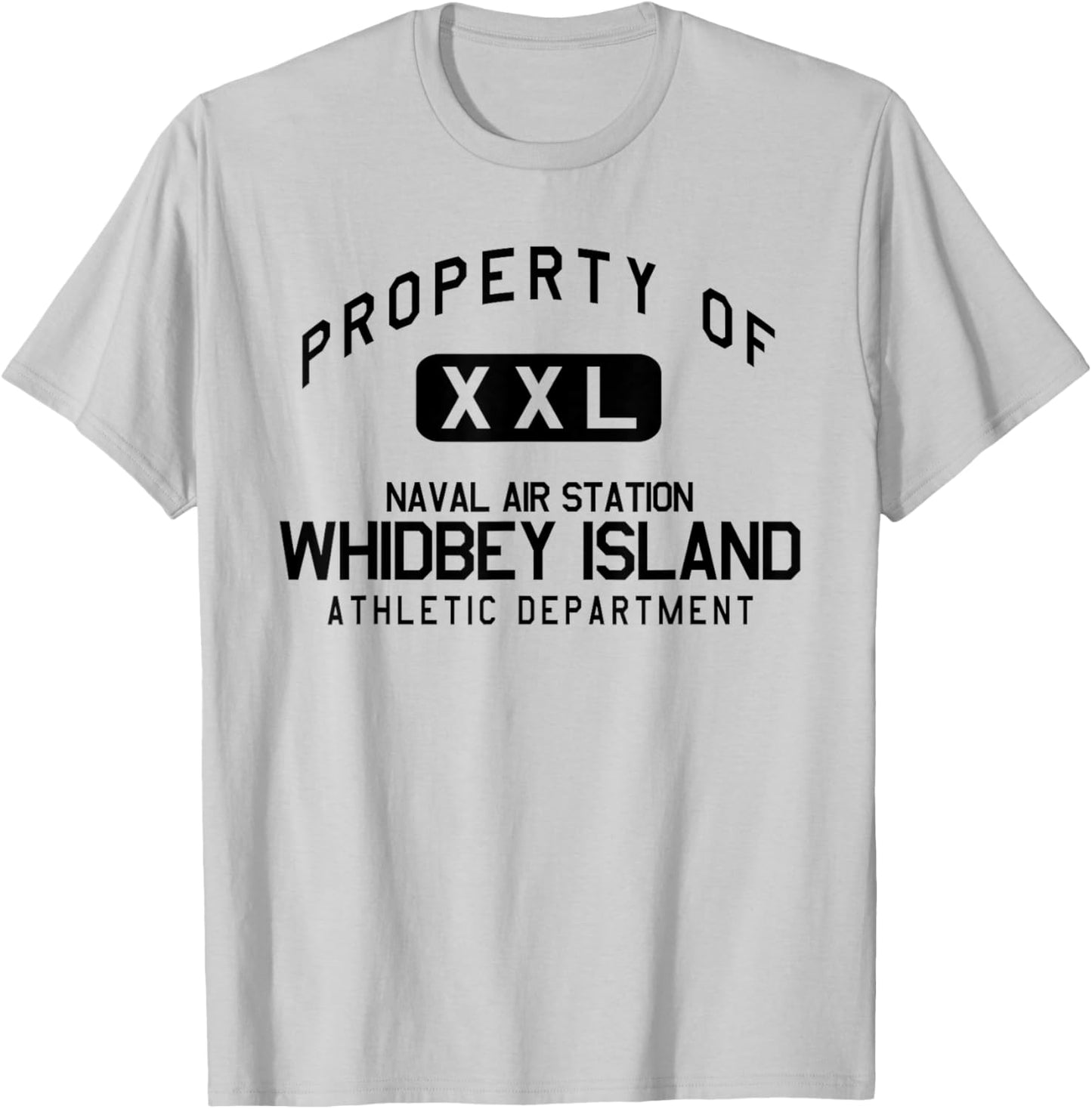 Property of NAS Whidbey Island Athletic Department T-Shirt - T-Shirt | Ash
