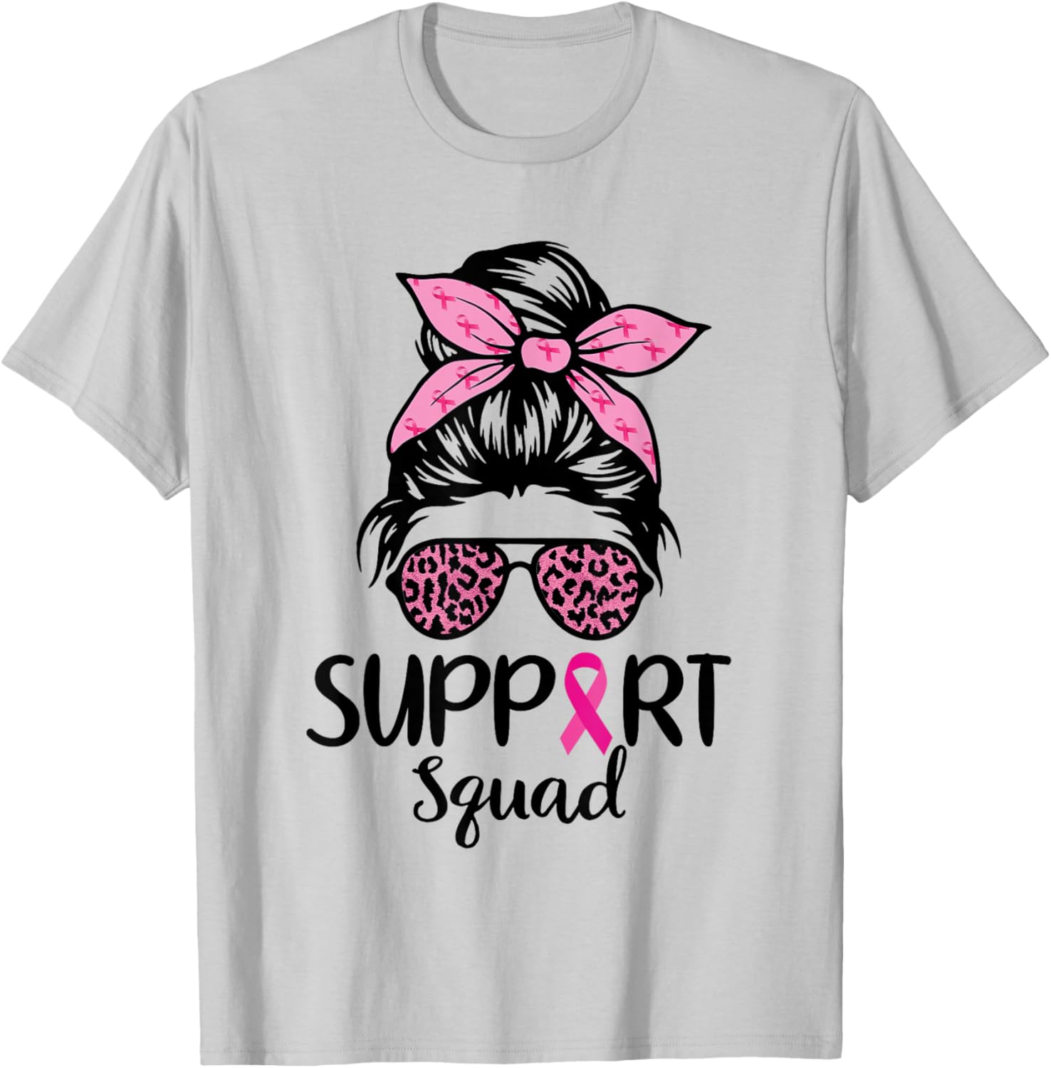 Breast Cancer Awareness Shirt Women Support Squad Messy Bun T-Shirt - T-Shirt | Ash