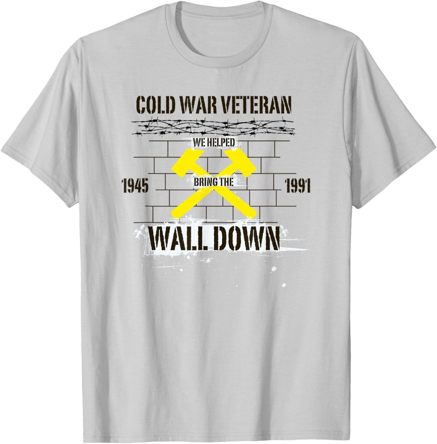 Cold War Veteran Wall Down T-Shirt - T-Shirt | Ash