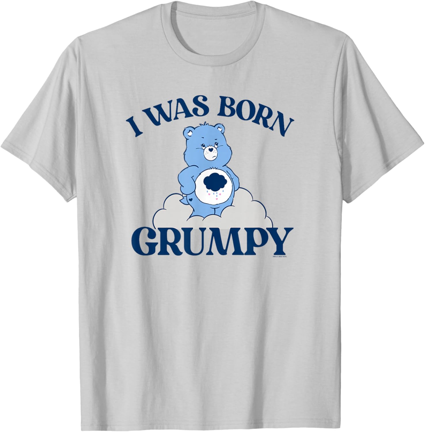 Care Bears Grumpy Bear I was Born Grumpy Cute Cloudy Icon T-Shirt - T-Shirt | Ash