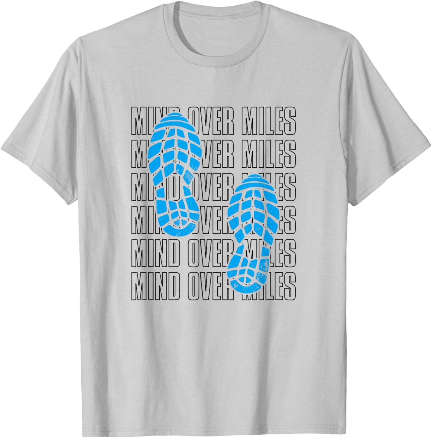 Mind Over Miles, Endurance Running Lover T-Shirt - T-Shirt | Ash