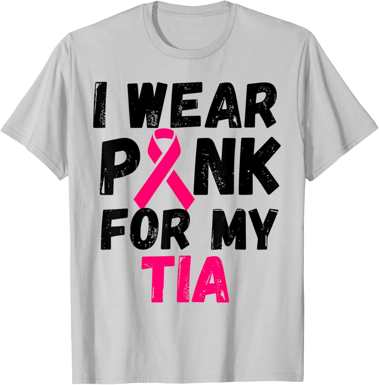 I wear Pink for my tia aunt Breast Cancer Support shirt T-Shirt - T-Shirt | Ash