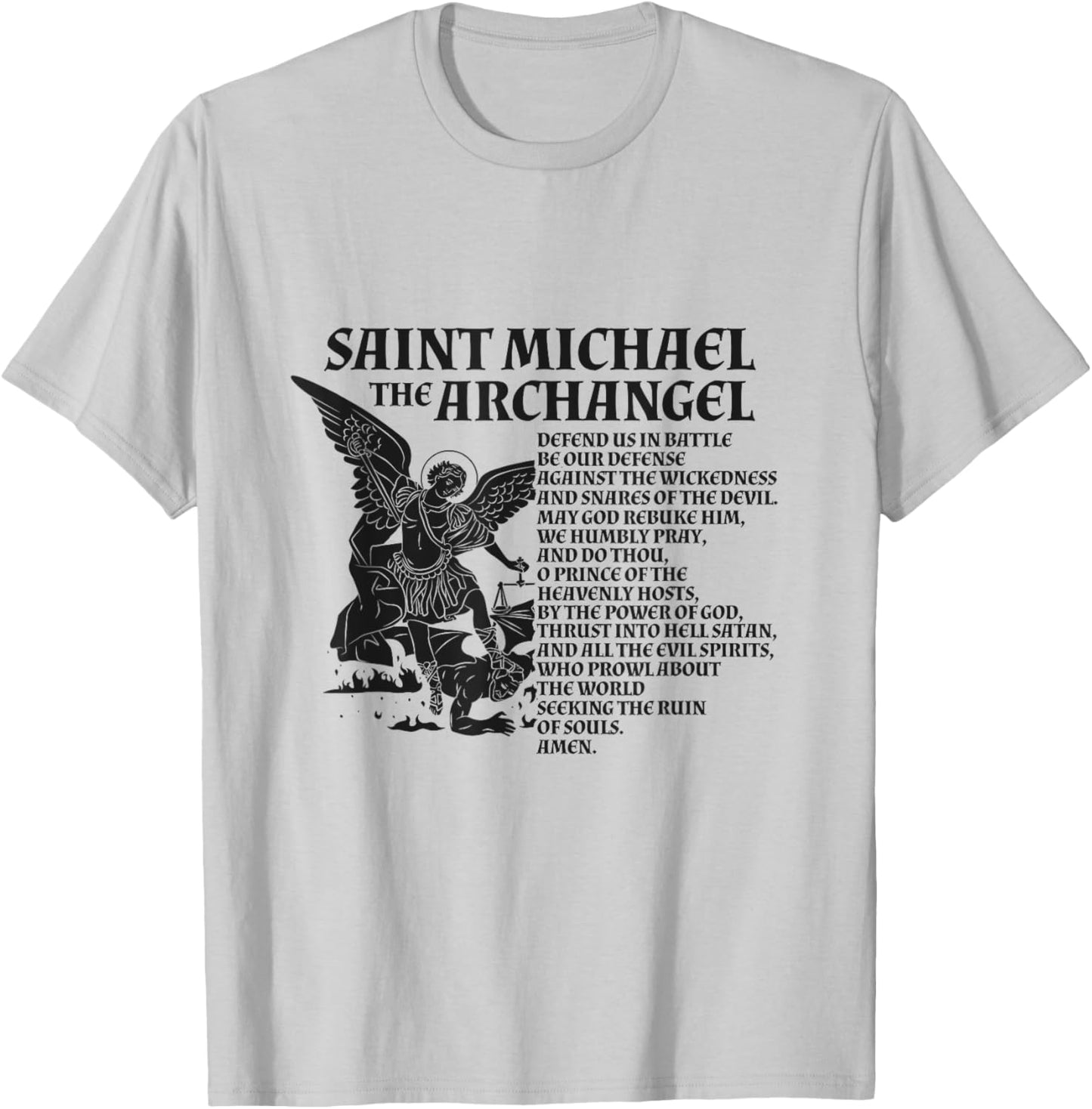St Michael The Archangel Prayer T-Shirt - T-Shirt | Ash
