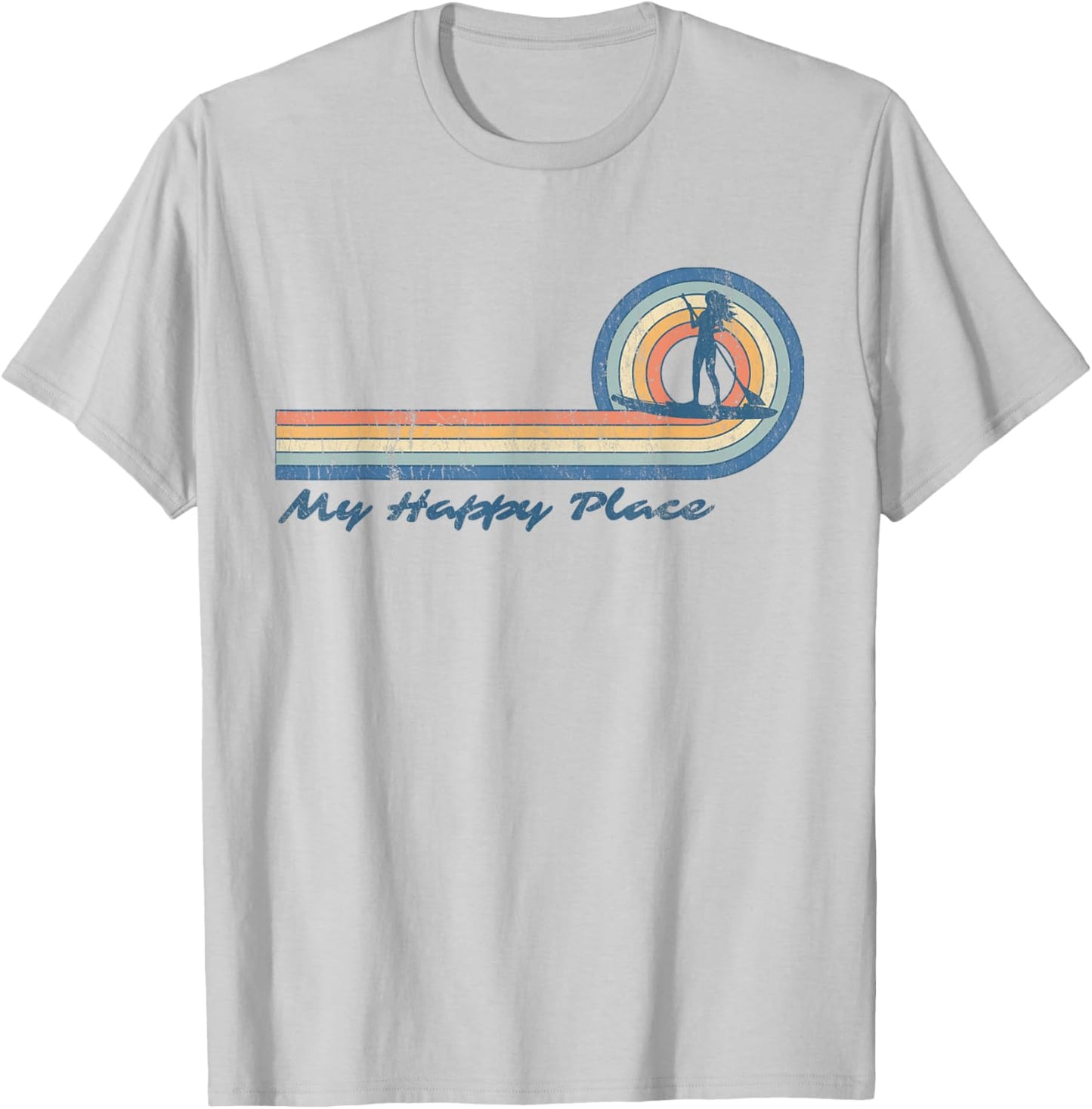 Paddleboard SUP Girl My Happy Place Stand Up Paddle Board T-Shirt - T-Shirt | Ash