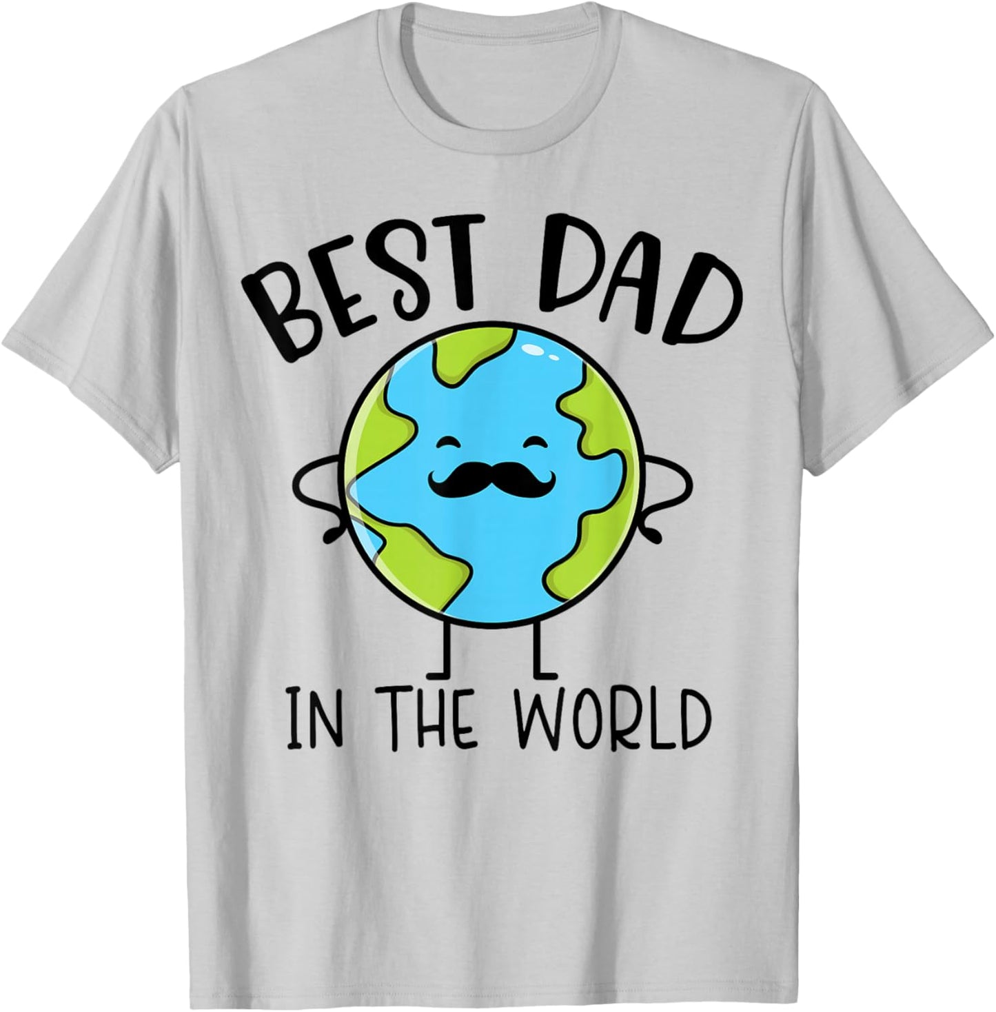 Best Dad In The World Earth Surprise Present Father's Day T-Shirt - T-Shirt | Ash