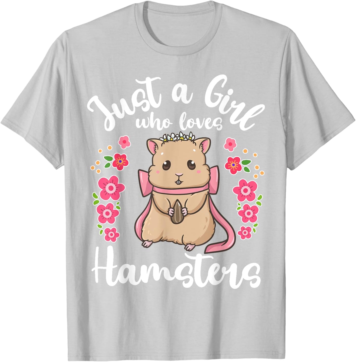 Hamster Just a Girl Who Loves Hamsters T-Shirt - T-Shirt | Ash